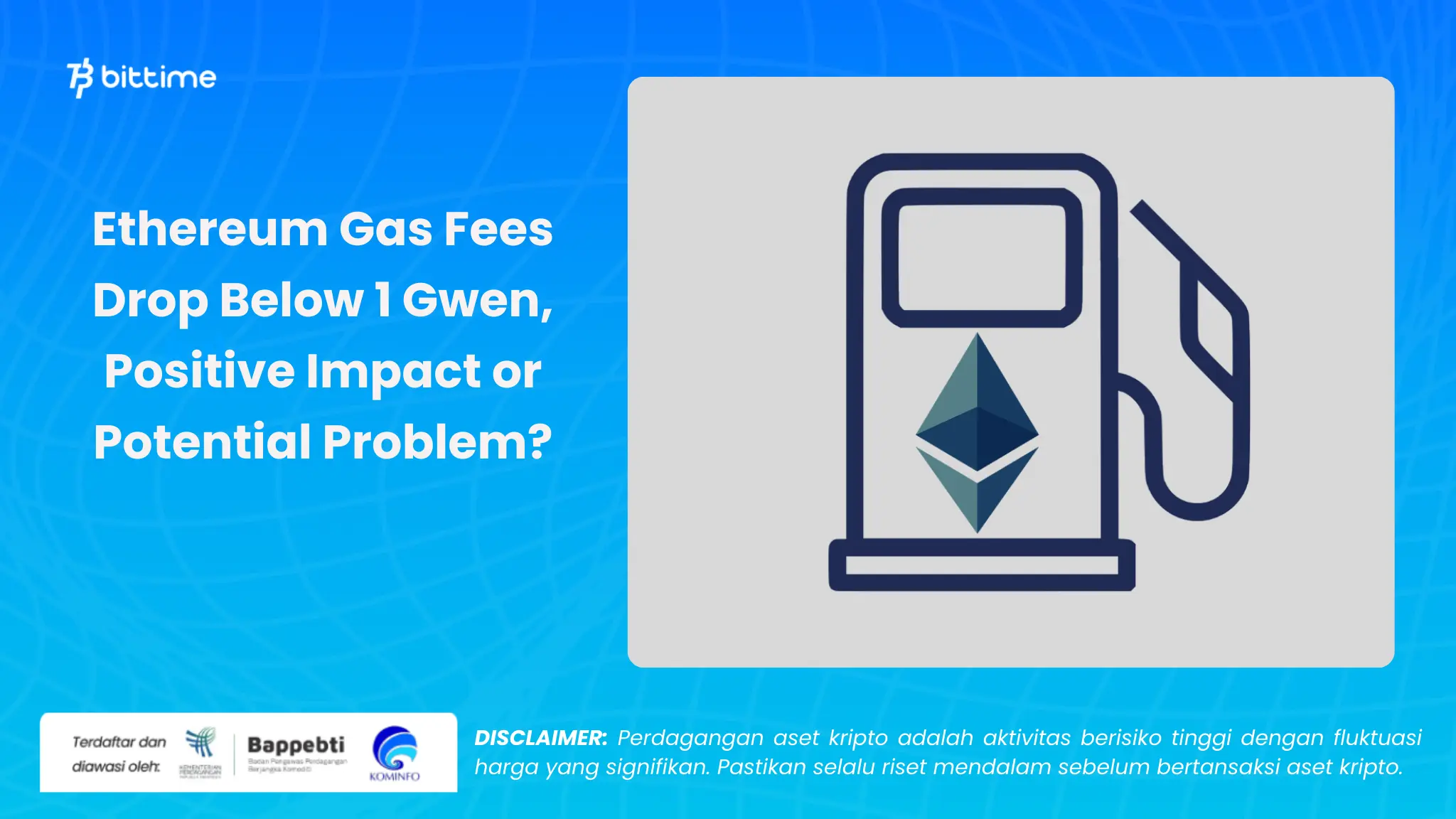 Biaya Gas  Ethereum Turun  di Bawah 1 Gwei - Bittime (1).webp