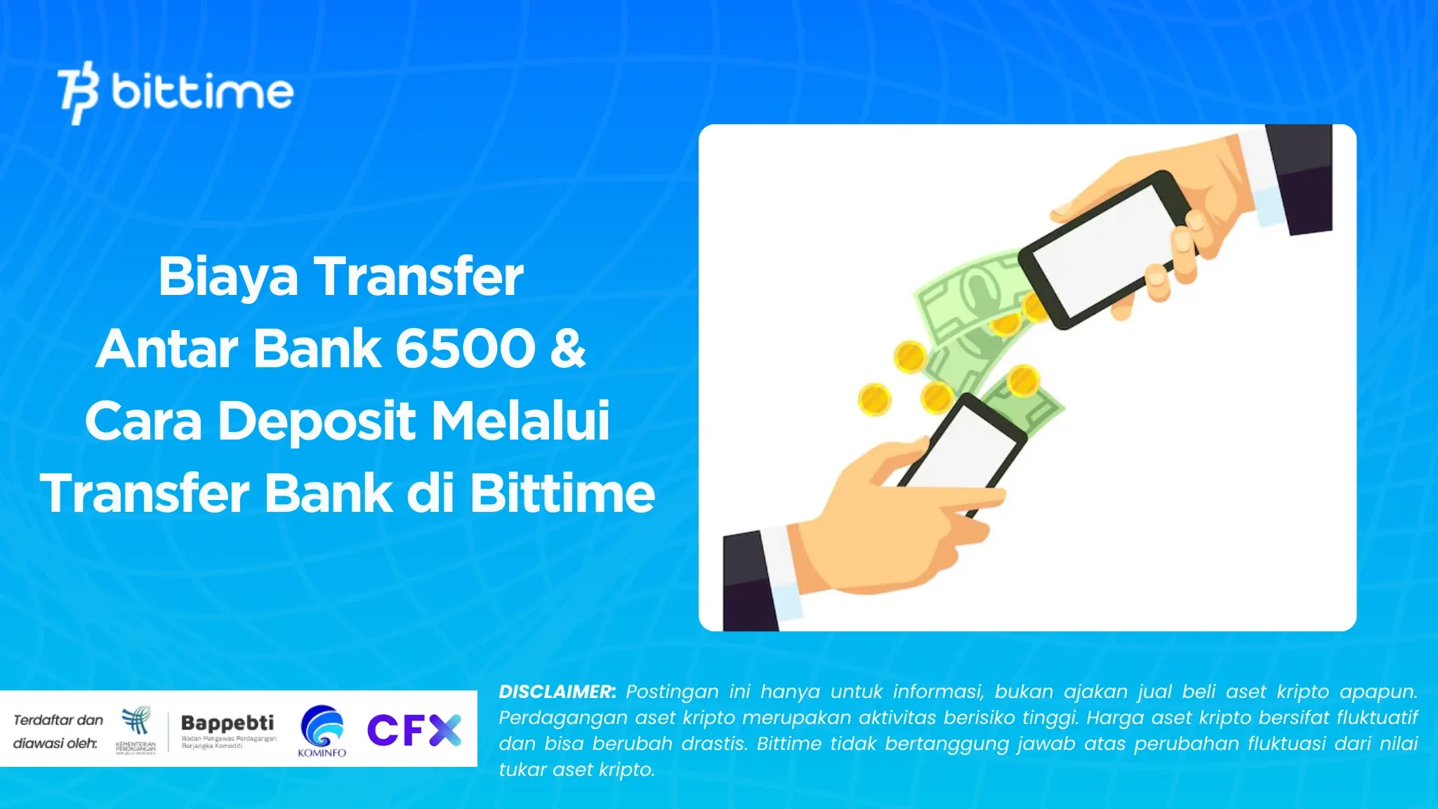 Biaya Transfer Antar Bank 6500 & Cara Deposit Melalui Transfer Bank di Bittime