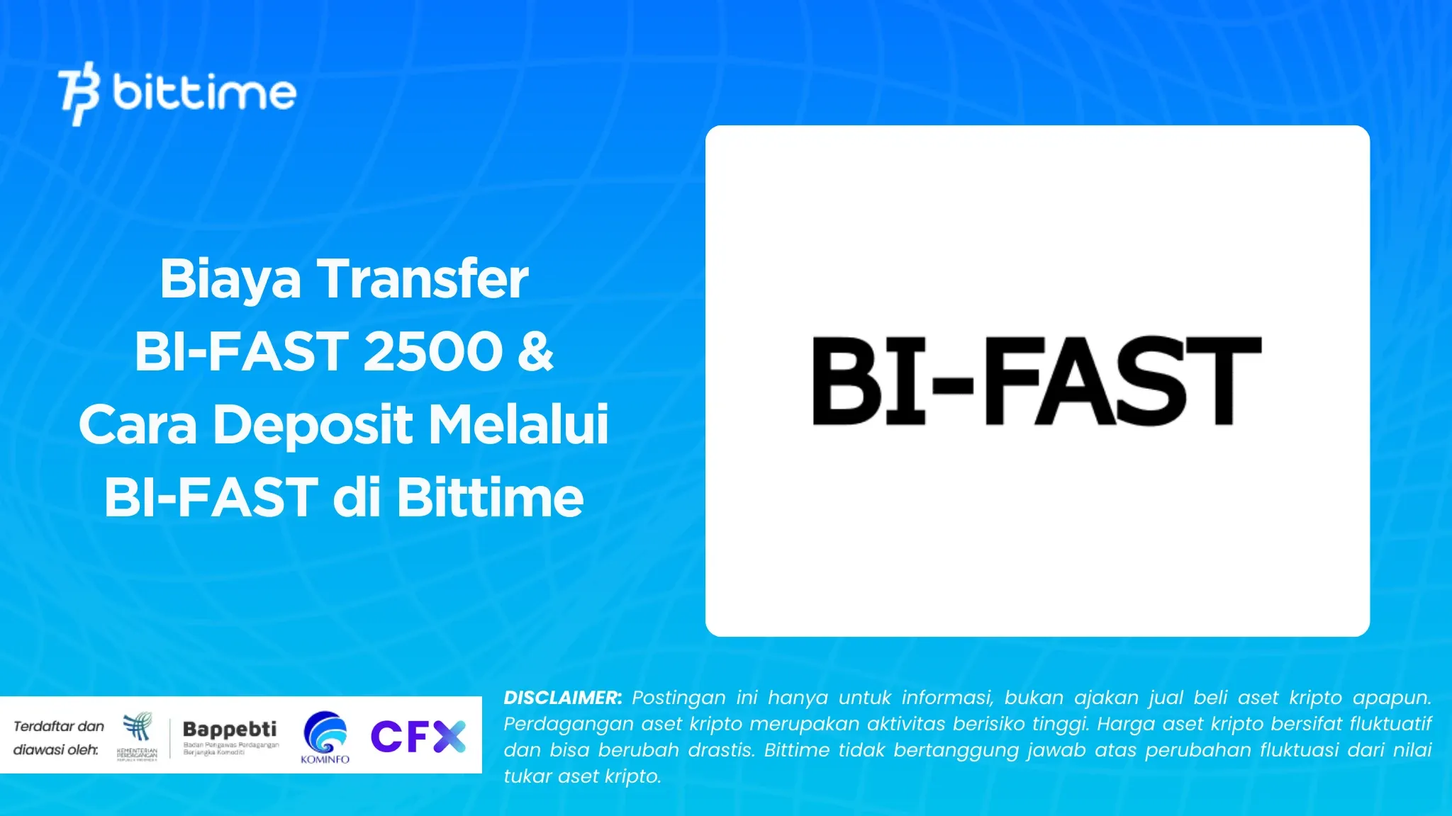 BI-FAST Transfer Fee of 2500 & How to Deposit via BI-FAST on Bittime