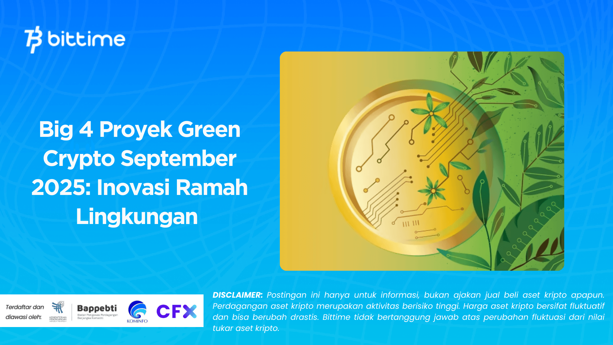 Big 4 Proyek Green Crypto September 2025: Inovasi Ramah Lingkungan 