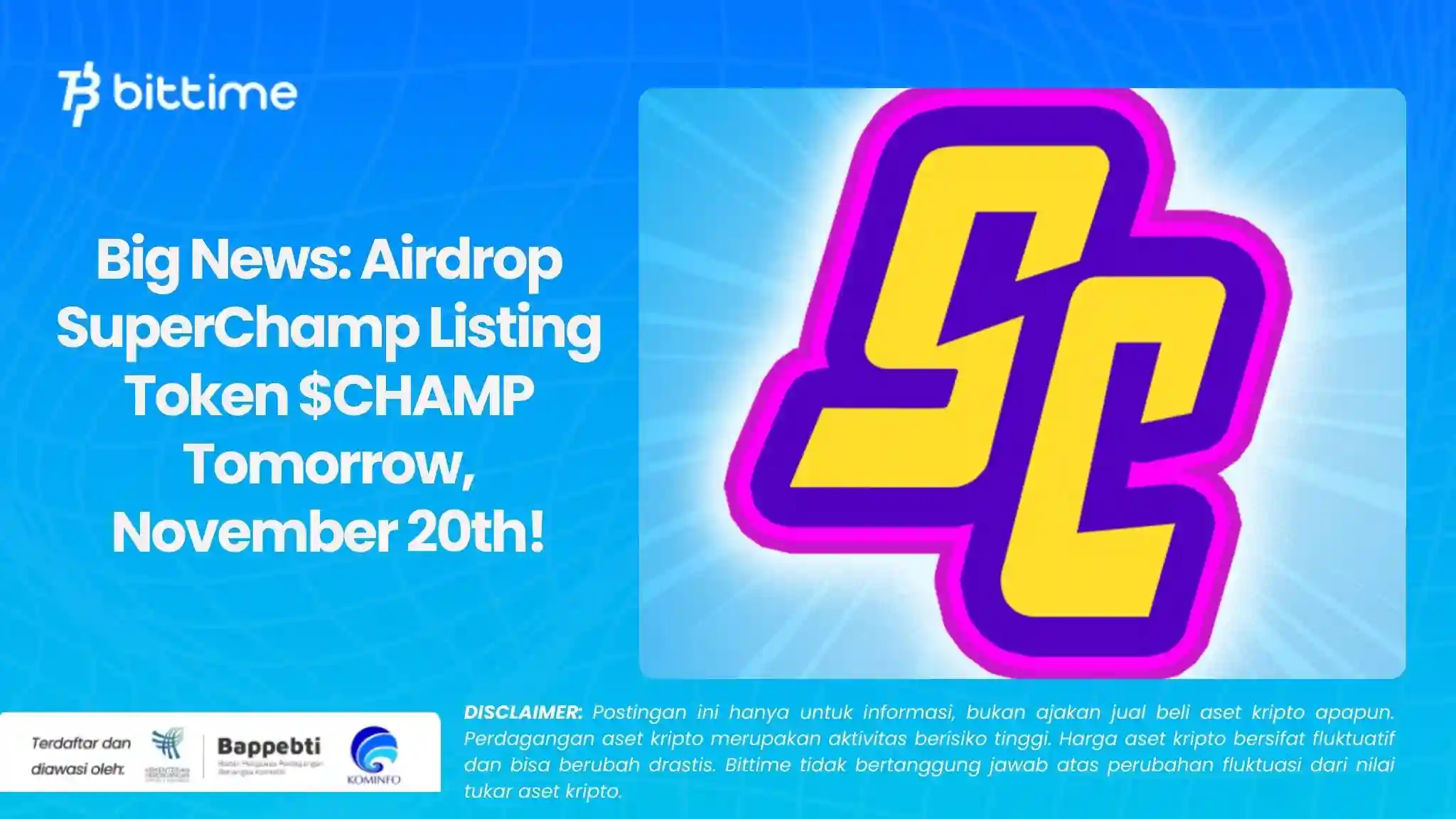 Big News: Airdrop SuperChamp Listing Token $CHAMP Tomorrow, November 20th!