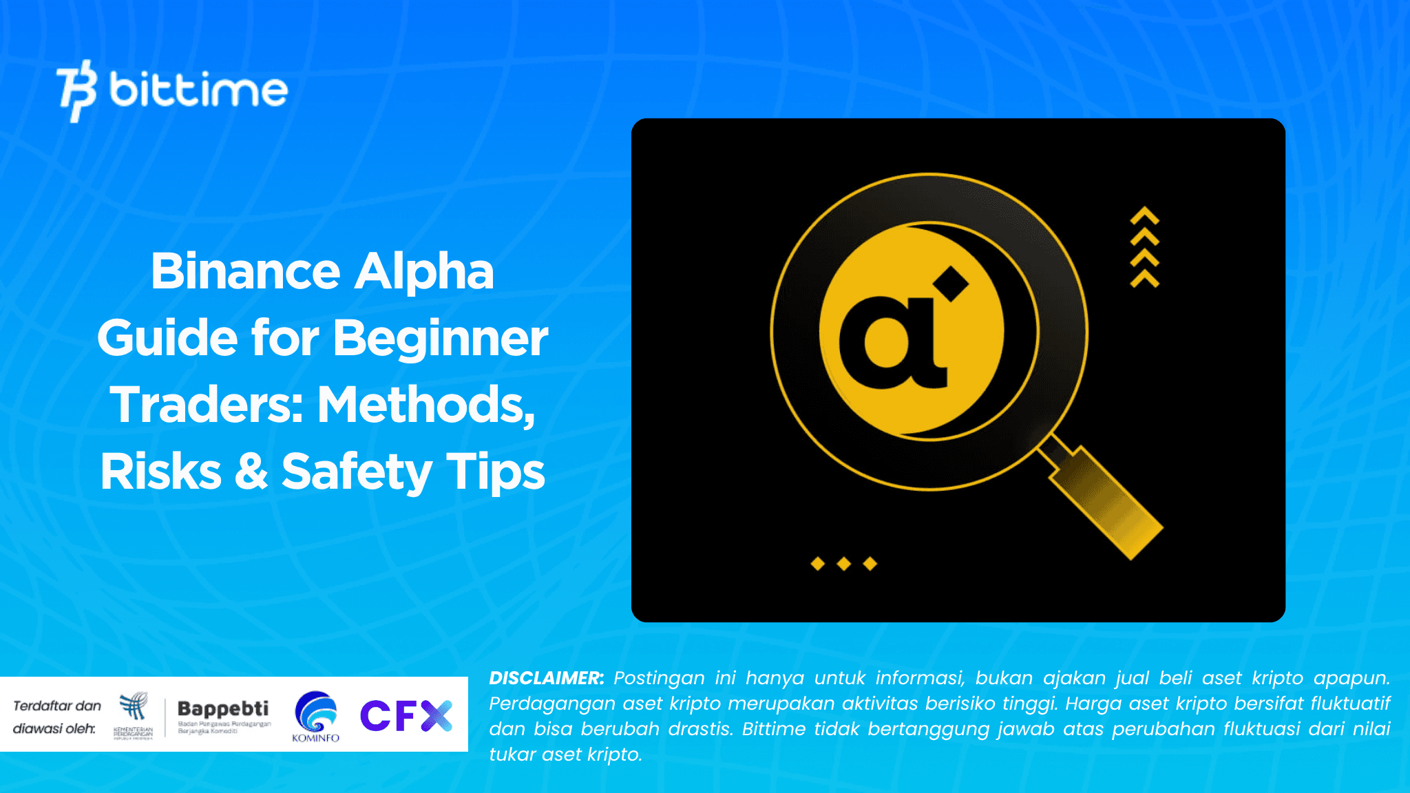 Binance Alpha Guide for Beginner Traders: Methods, Risks & Safety Tips