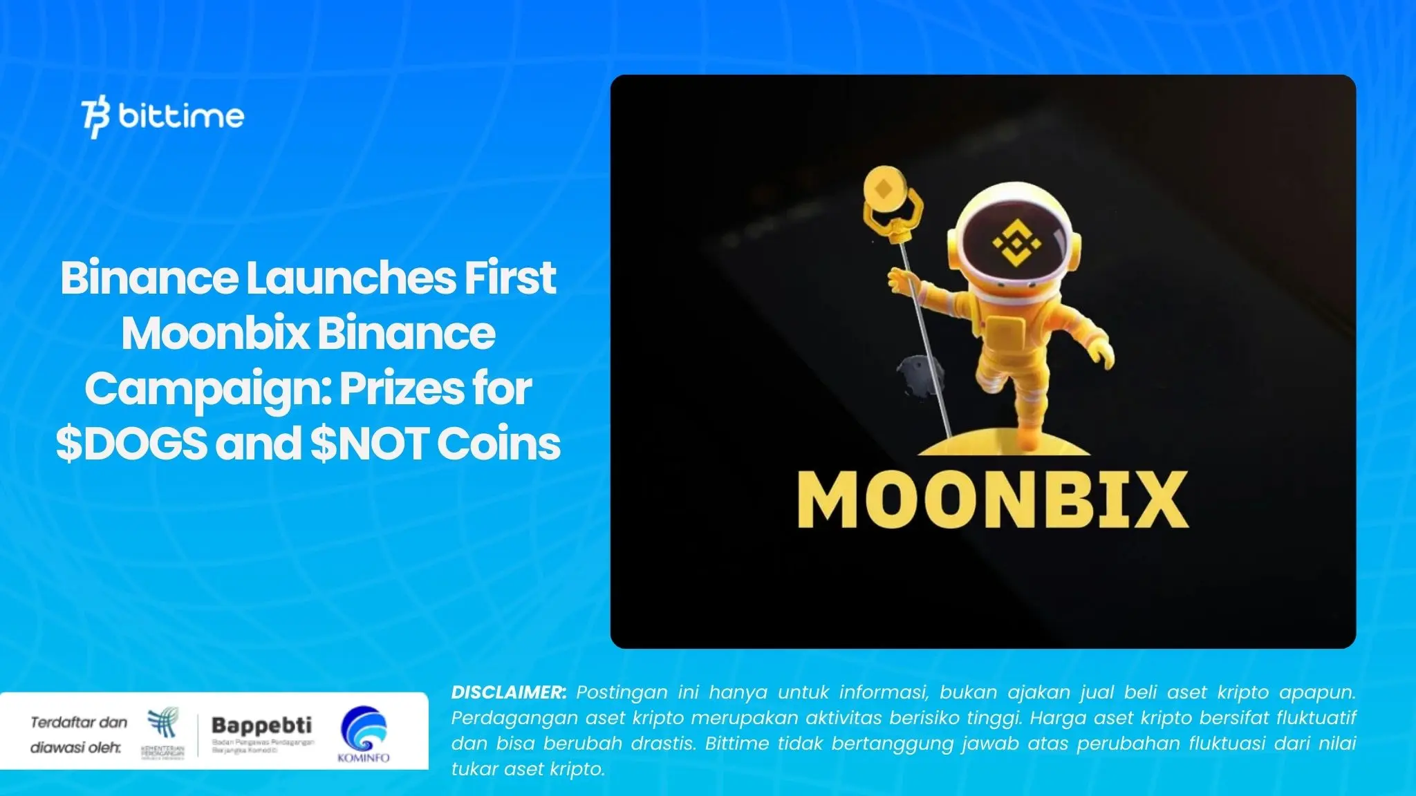 Binance Launches First Moonbix Binance Campaign: Prizes for $DOGS and $NOT Coins