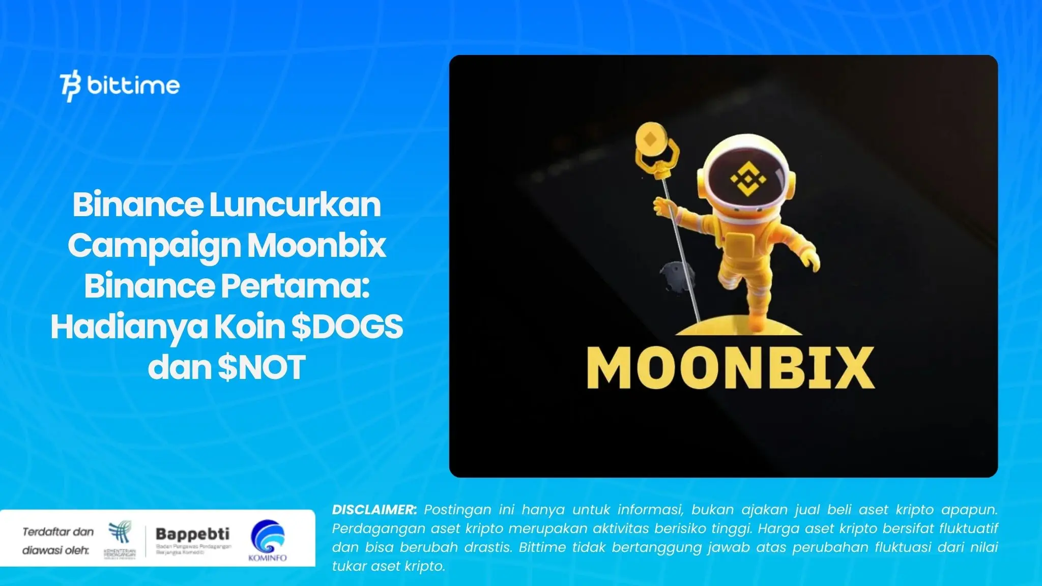 Binance Luncurkan Campaign Moonbix Binance Pertama Hadianya Koin $DOGS dan $NOT.webp