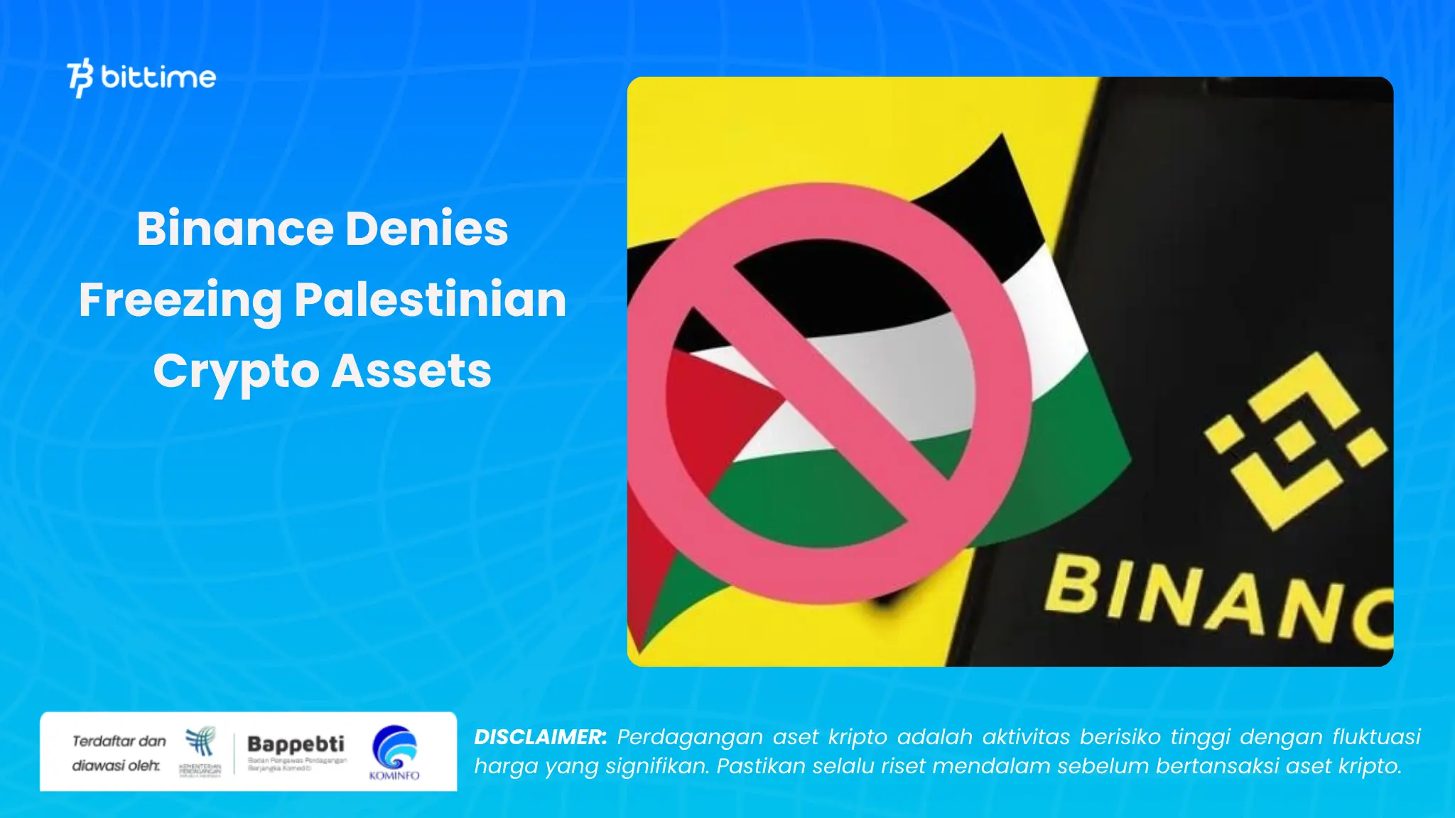 Binance Membantah Pembekuan Aset Kripto Palestina - Bittime (2).webp