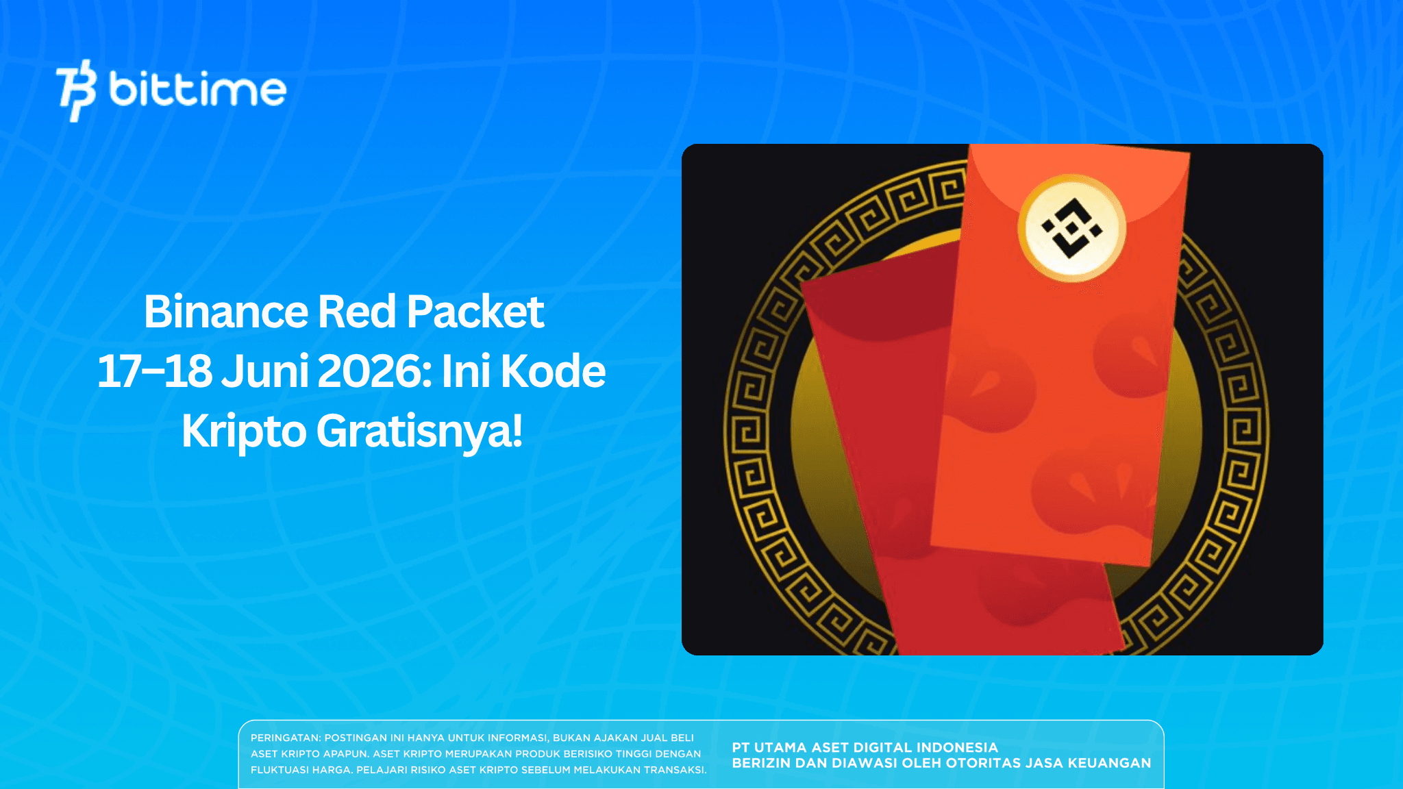 Binance Red Packet 17–18 Juni 2026: Klaim Kode Kripto Gratis Terbaru!