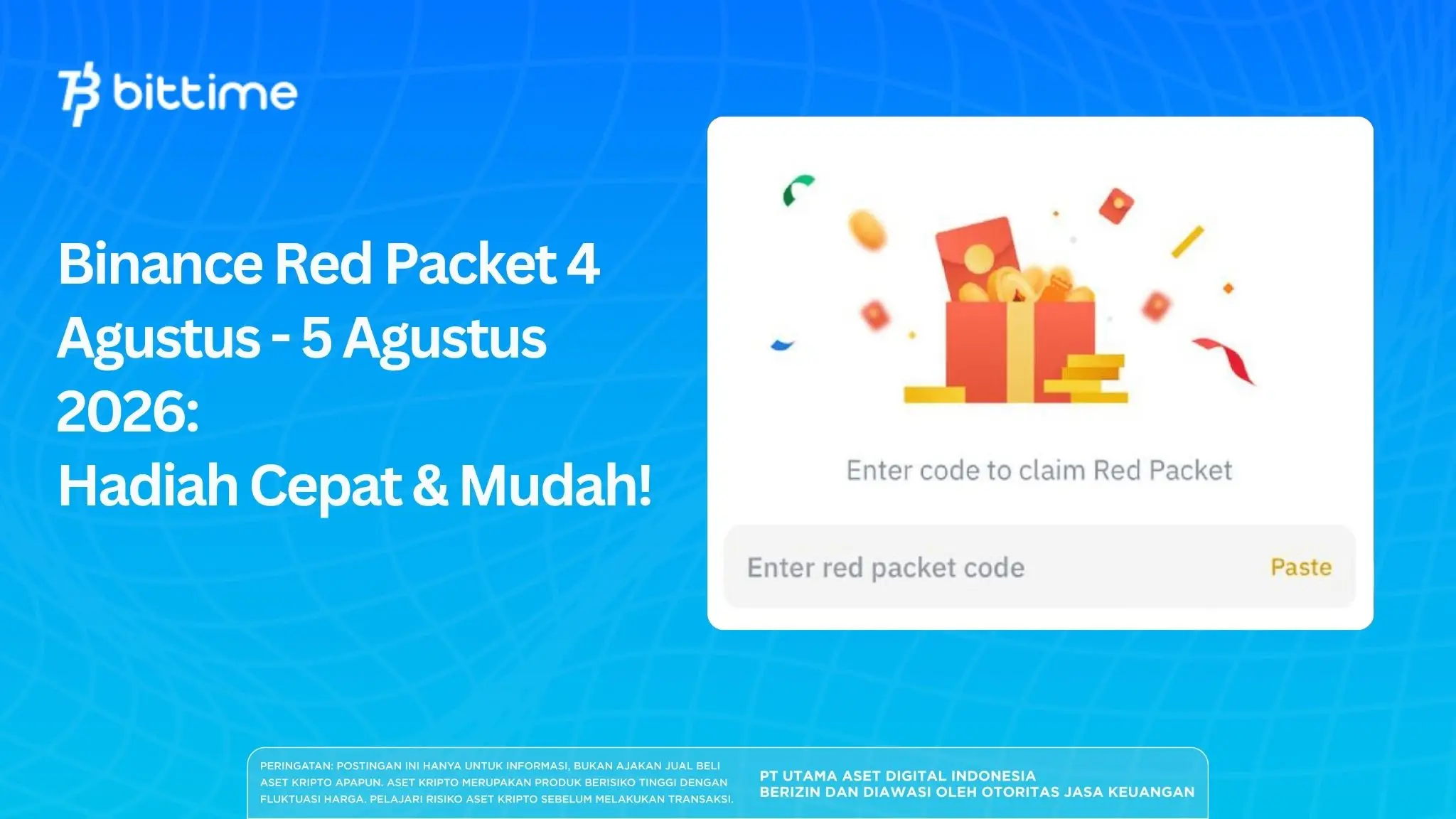 Binance Red Packet 4 Agustus - 5 Agustus 2026: Hadiah Cepat & Mudah!