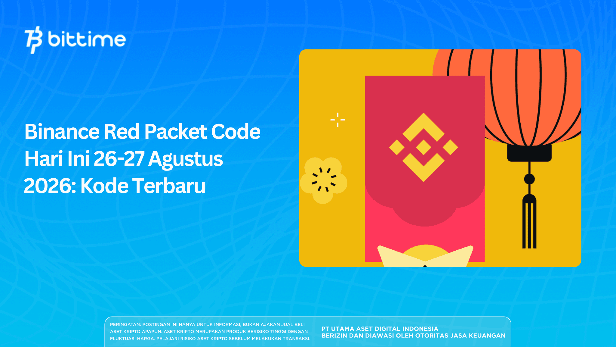 Binance Red Packet Code Hari Ini 26-27 Agustus 2026: Kode Terbaru