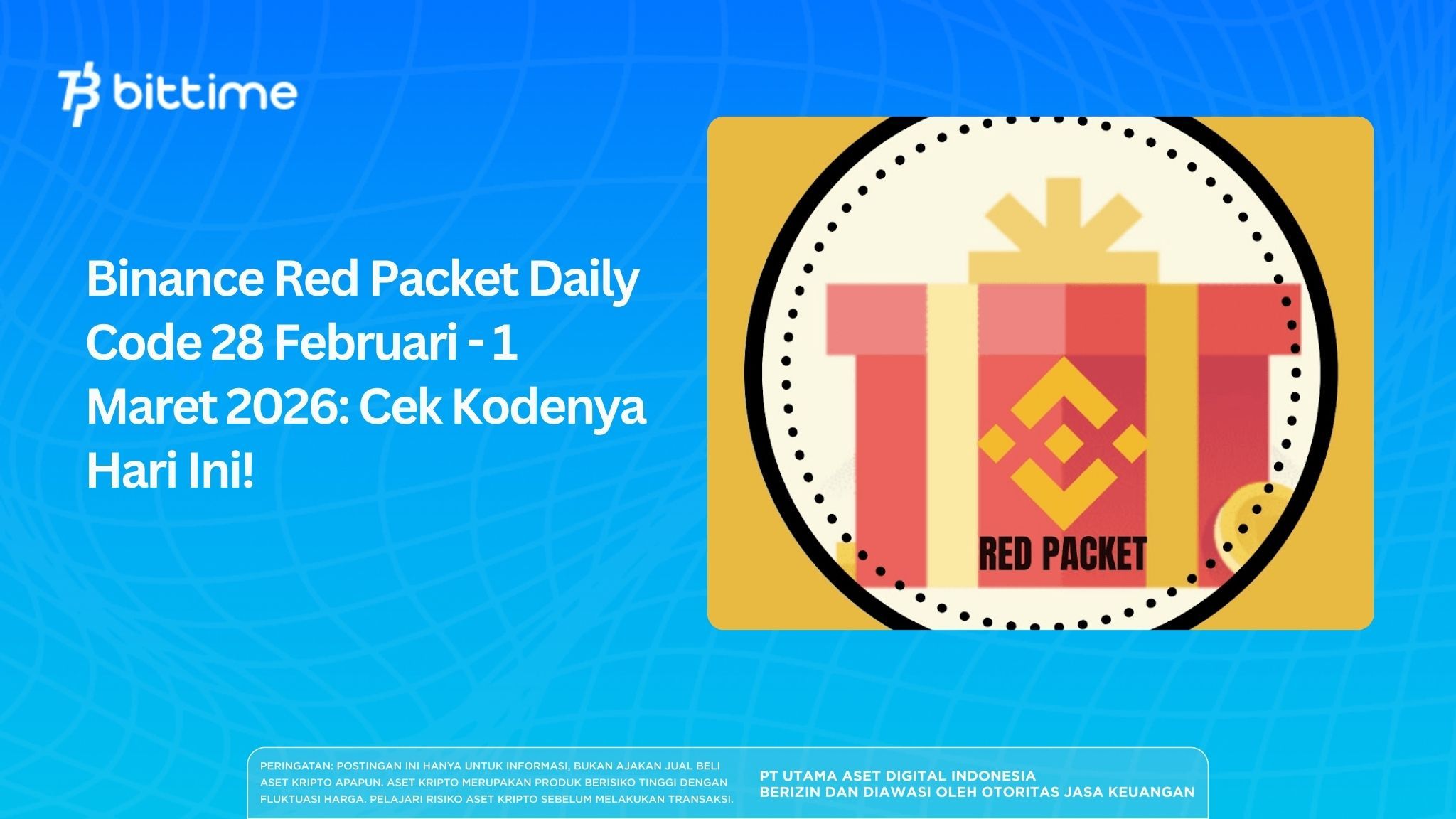 Binance Red Packet Daily Code 28 Februari - 1 Maret 2026: Cek Kodenya Hari Ini!