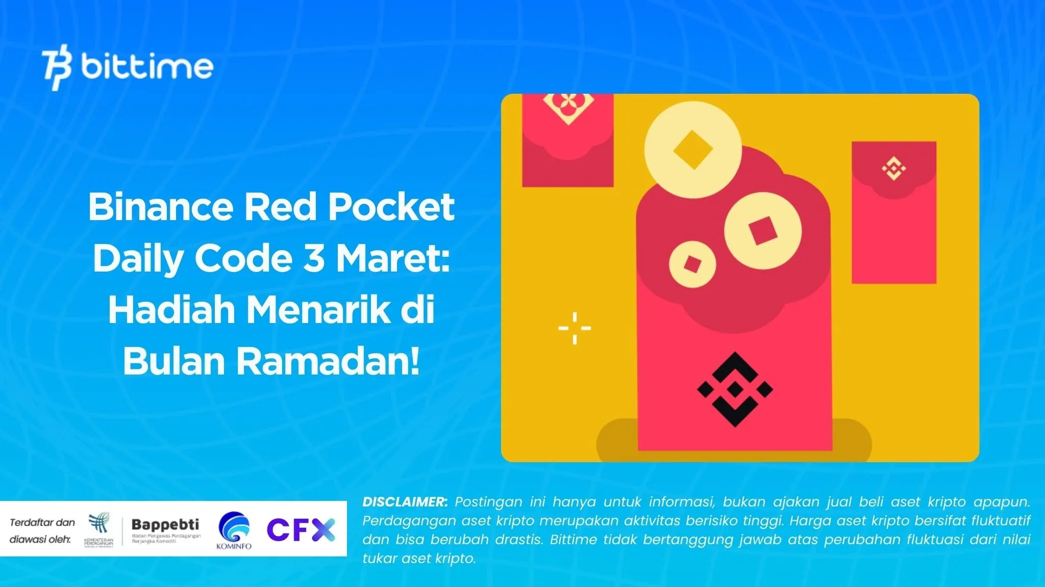 Binance Red Pocket Daily Code 3 Maret Hadiah Menarik di Bulan Ramadan