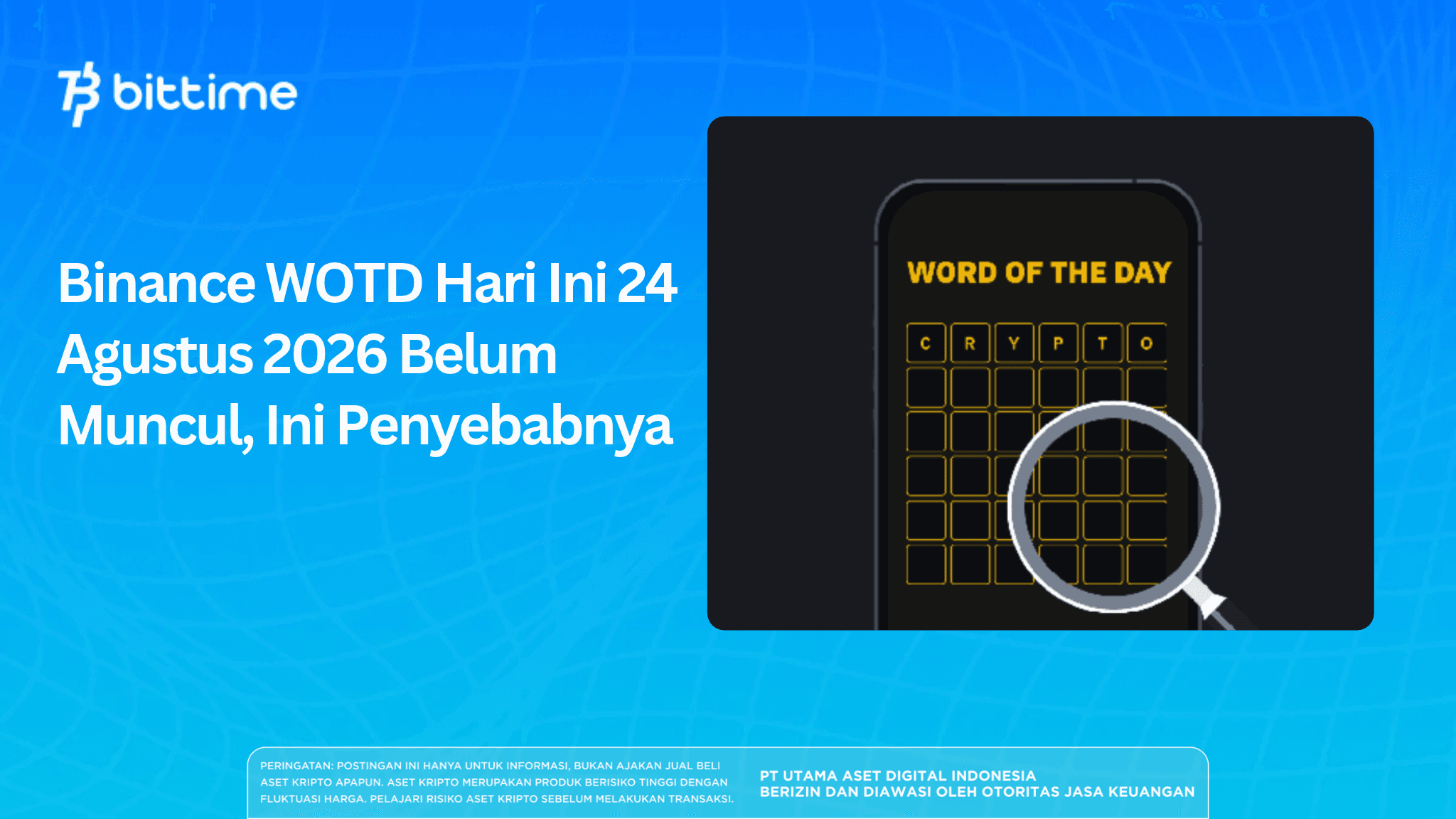 Binance WOTD Today 24 August 2026 Not Appearing, Here's Why
