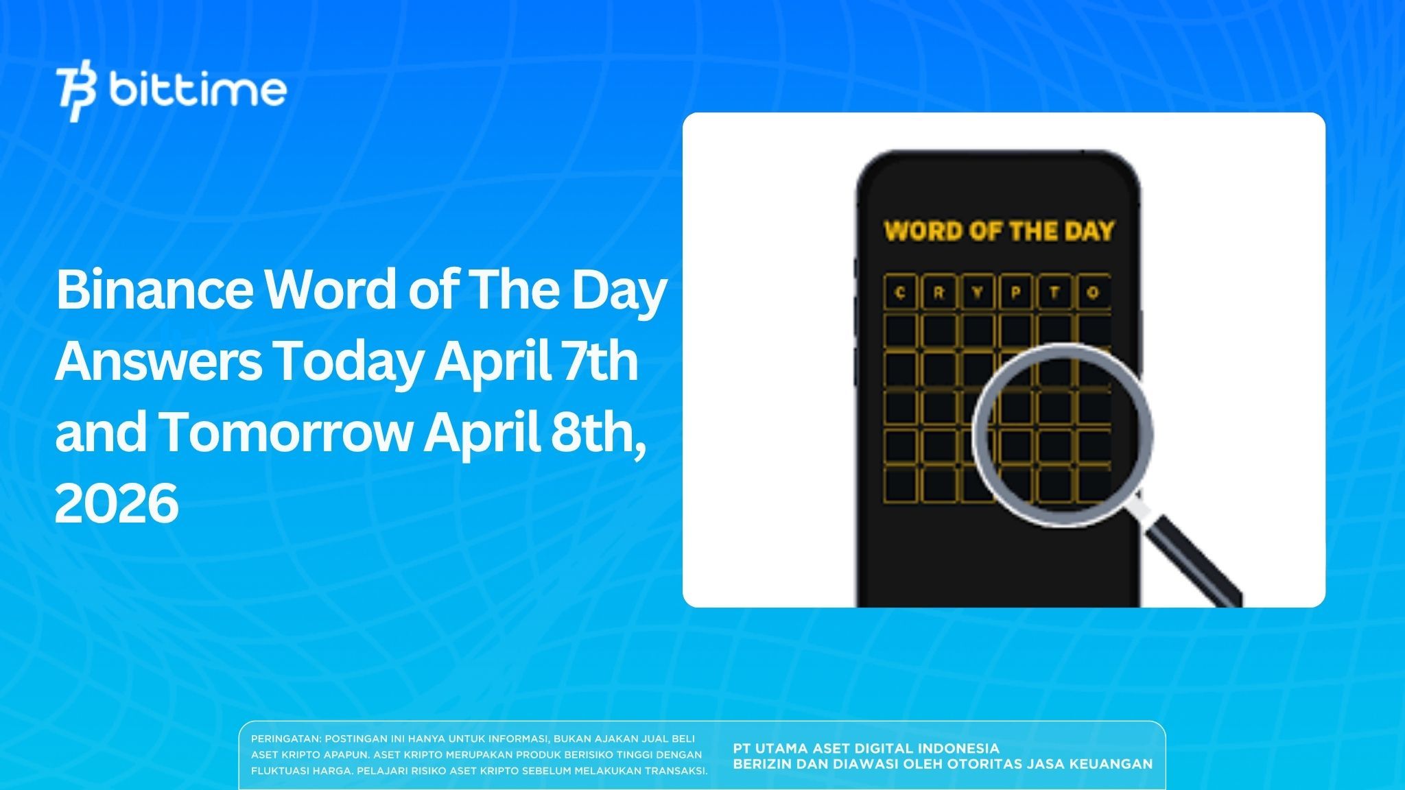 Binance Word of The Day Answers Today April 7th and Tomorrow April 8th, 2026
