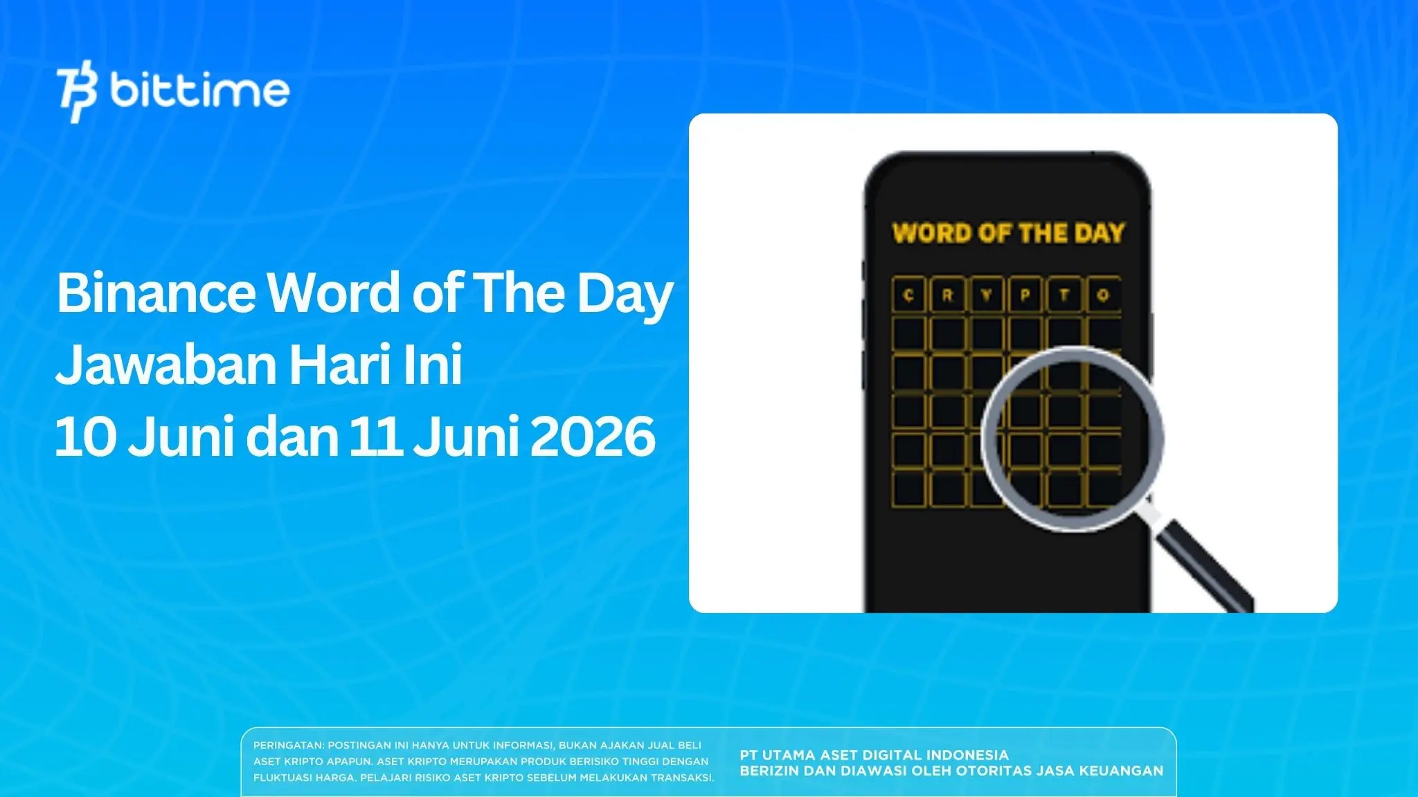 Binance Word of The Day Jawaban Hari Ini 10 Juni dan 11 Juni 2026