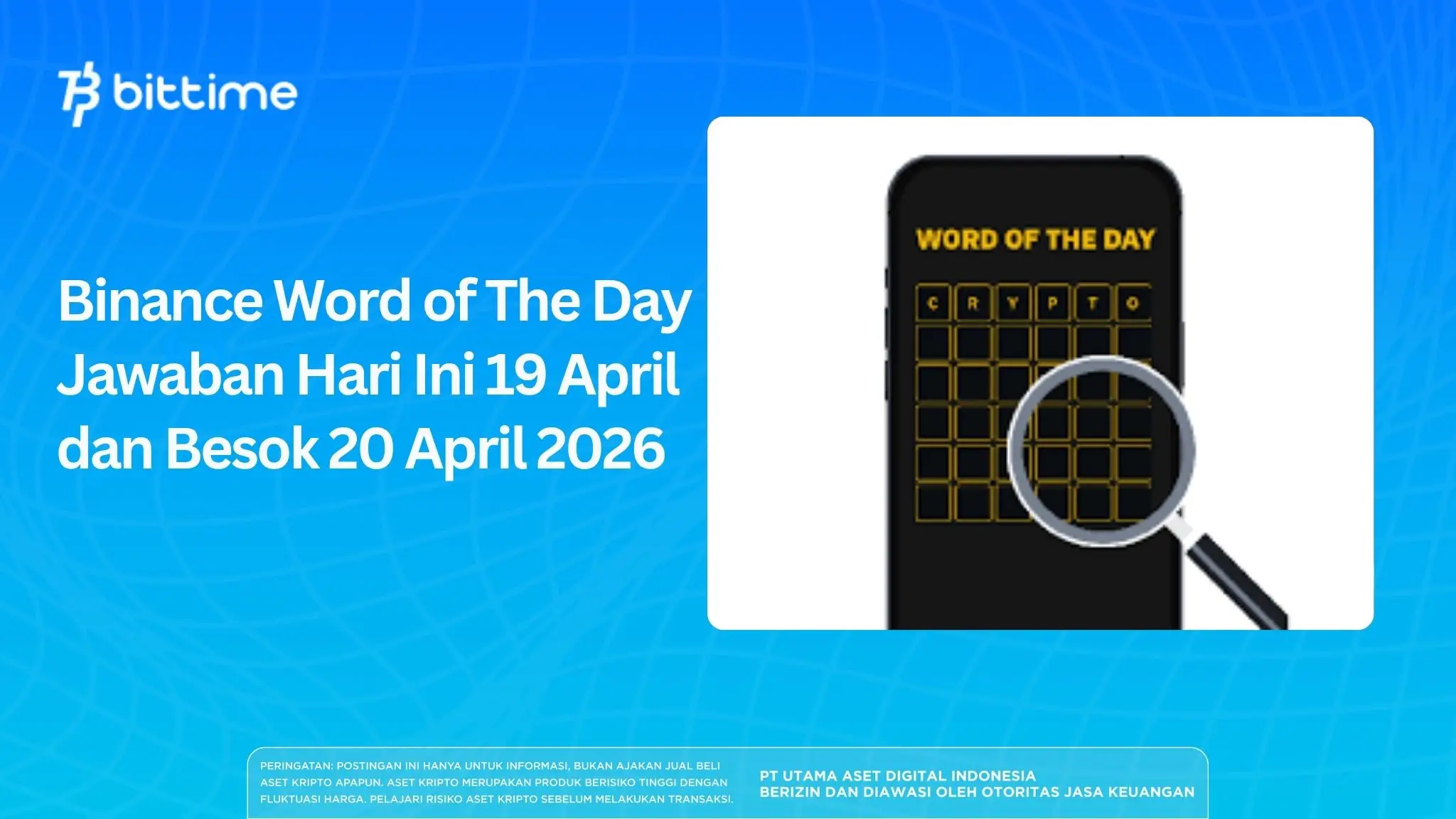 Binance Word of The Day Jawaban Hari Ini 19 April dan Besok 20 April 2026