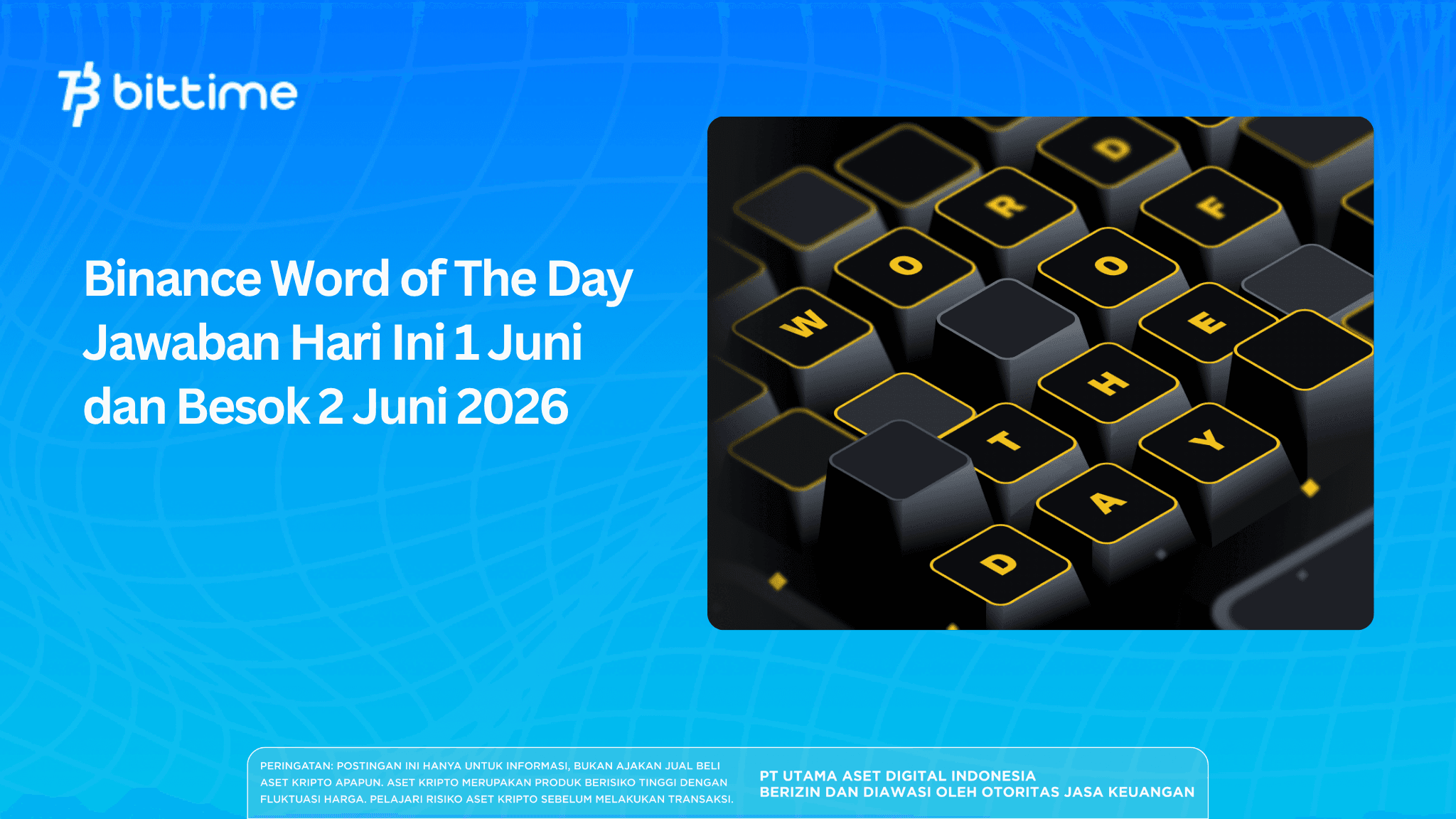 Binance Word of The Day Answers Today, June 1st and Tomorrow, June 2nd, 2026