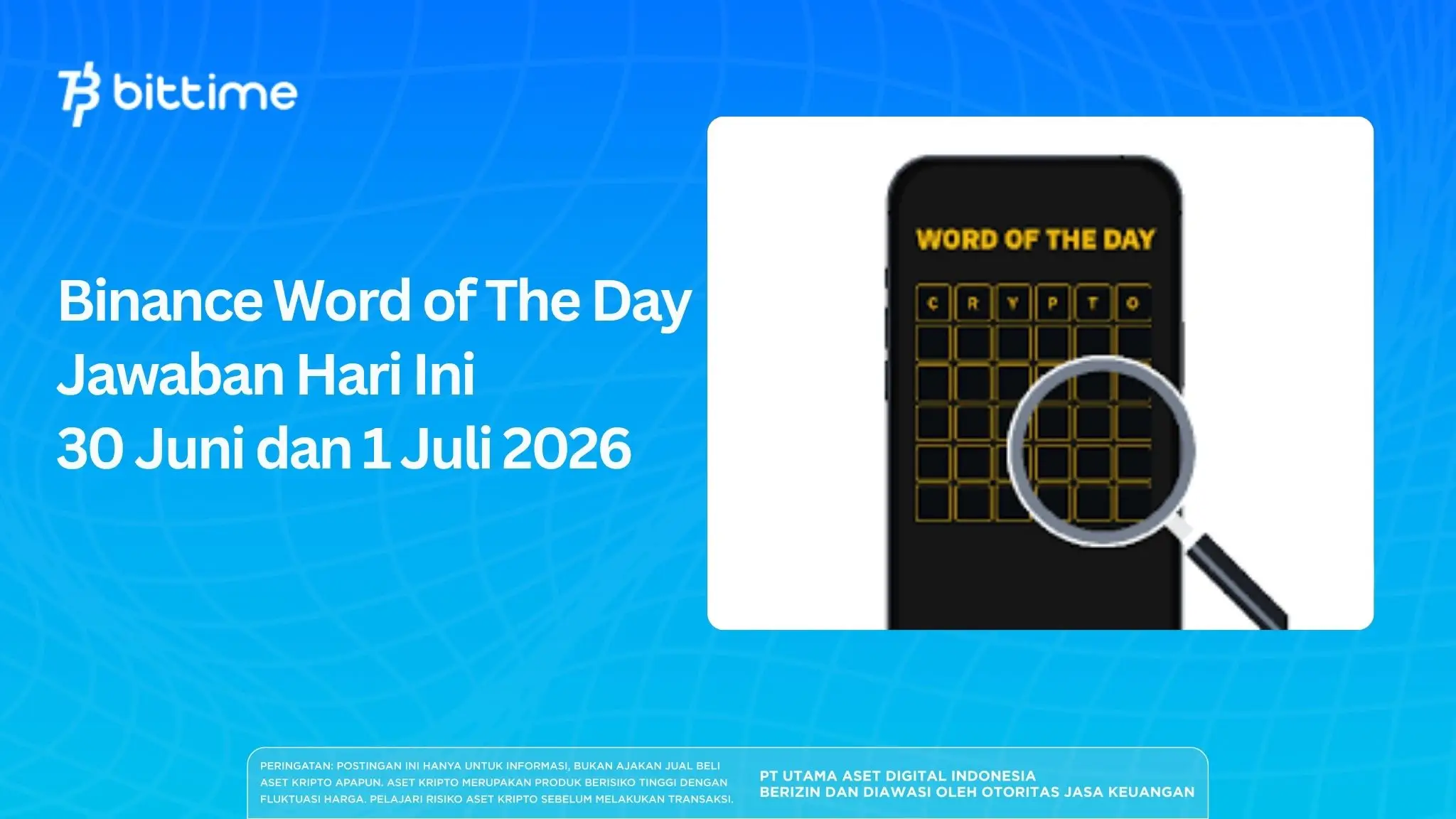Binance Word of The Day Jawaban Hari Ini 30 Juni dan 1 Juli 2026