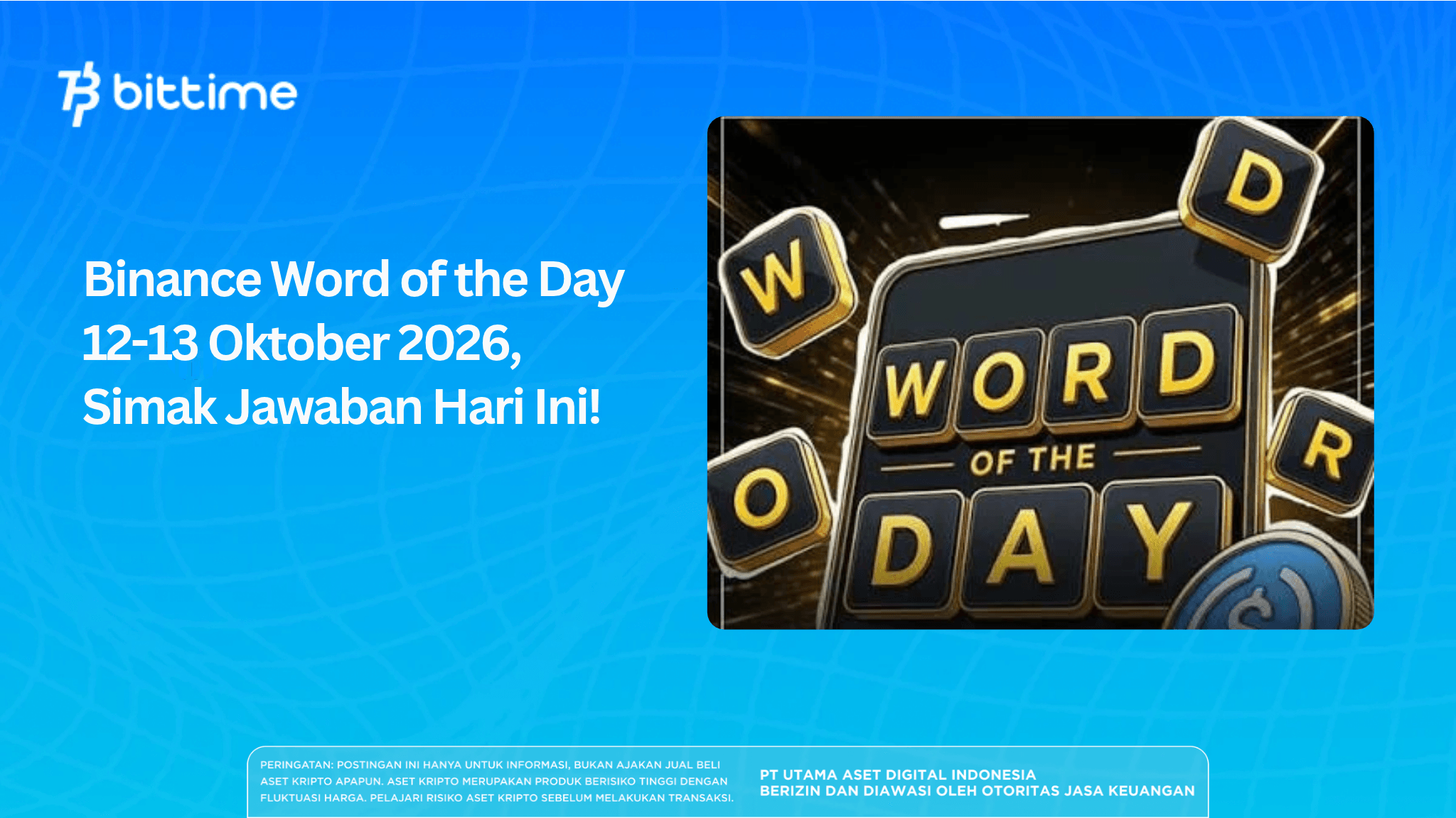 Binance Word of the Day October 12-13, 2026: Check Out Today's Answers!