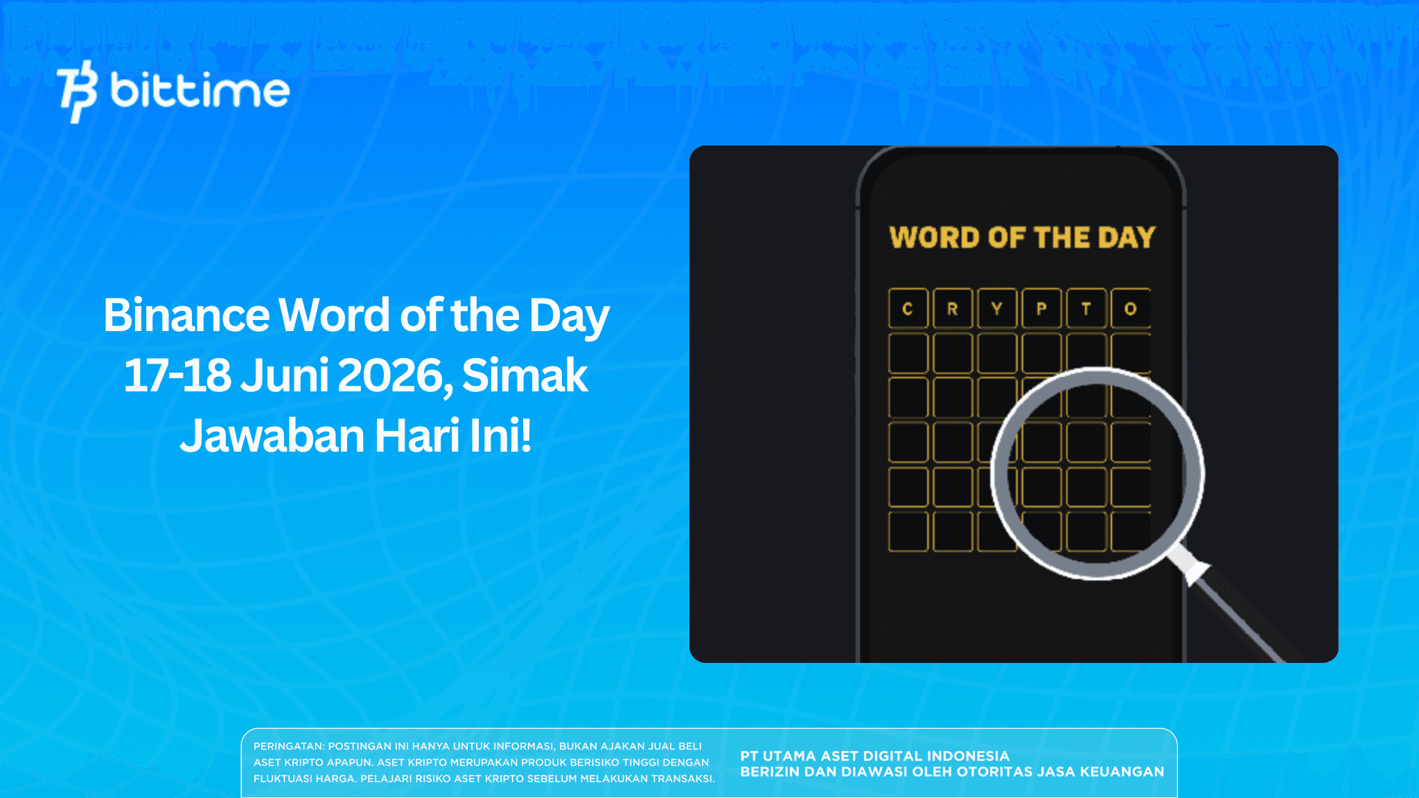 Binance Word of the Day 17-18 Juni 2026, Simak Jawaban Hari Ini!