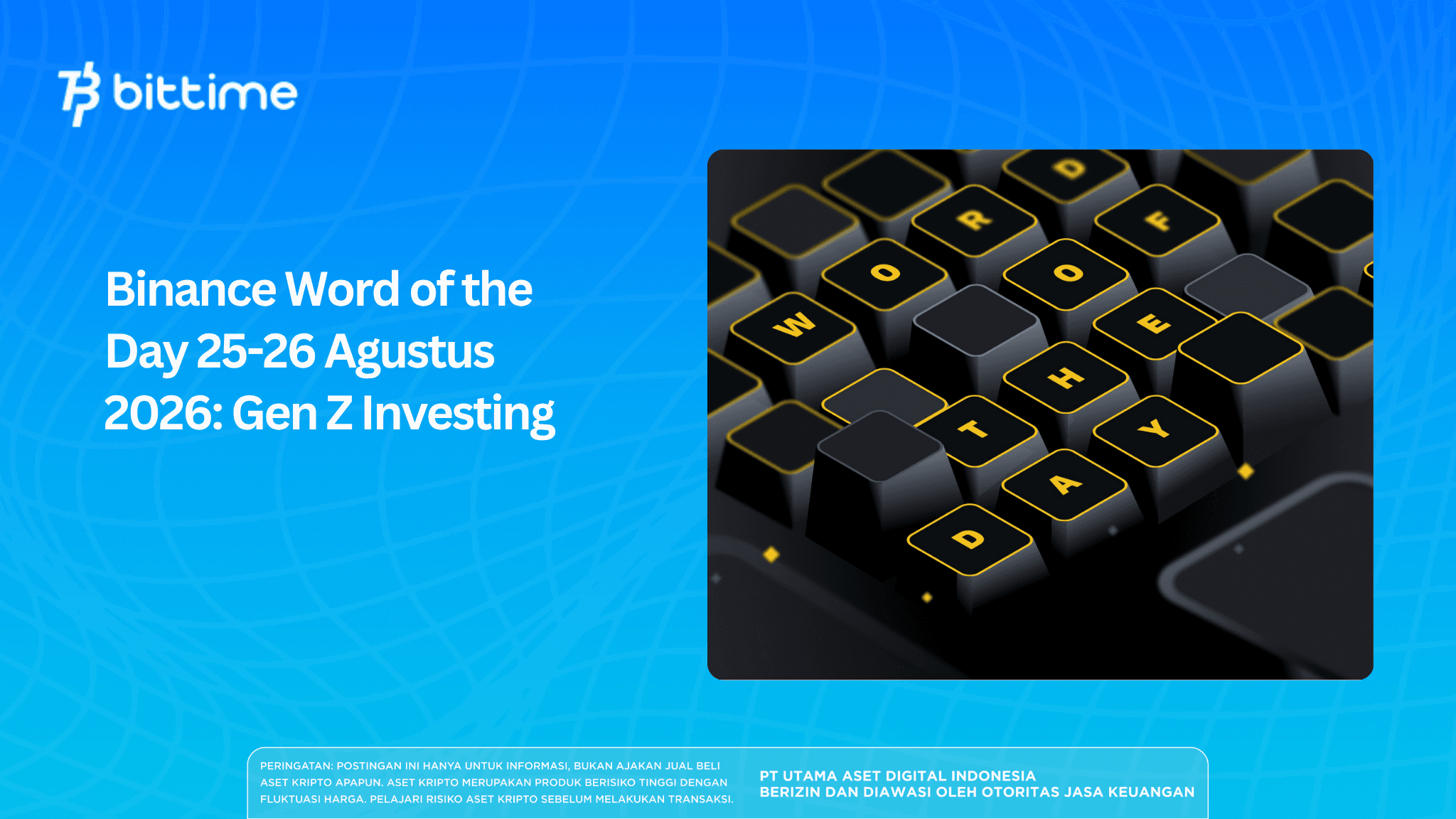 Binance Word of the Day, August 25–26, 2026: Gen Z Investing