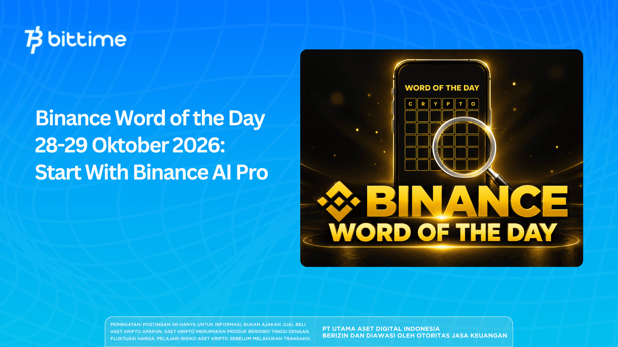 Binance Word of the Day 28-29 Oktober 2026: Start With Binance AI Pro