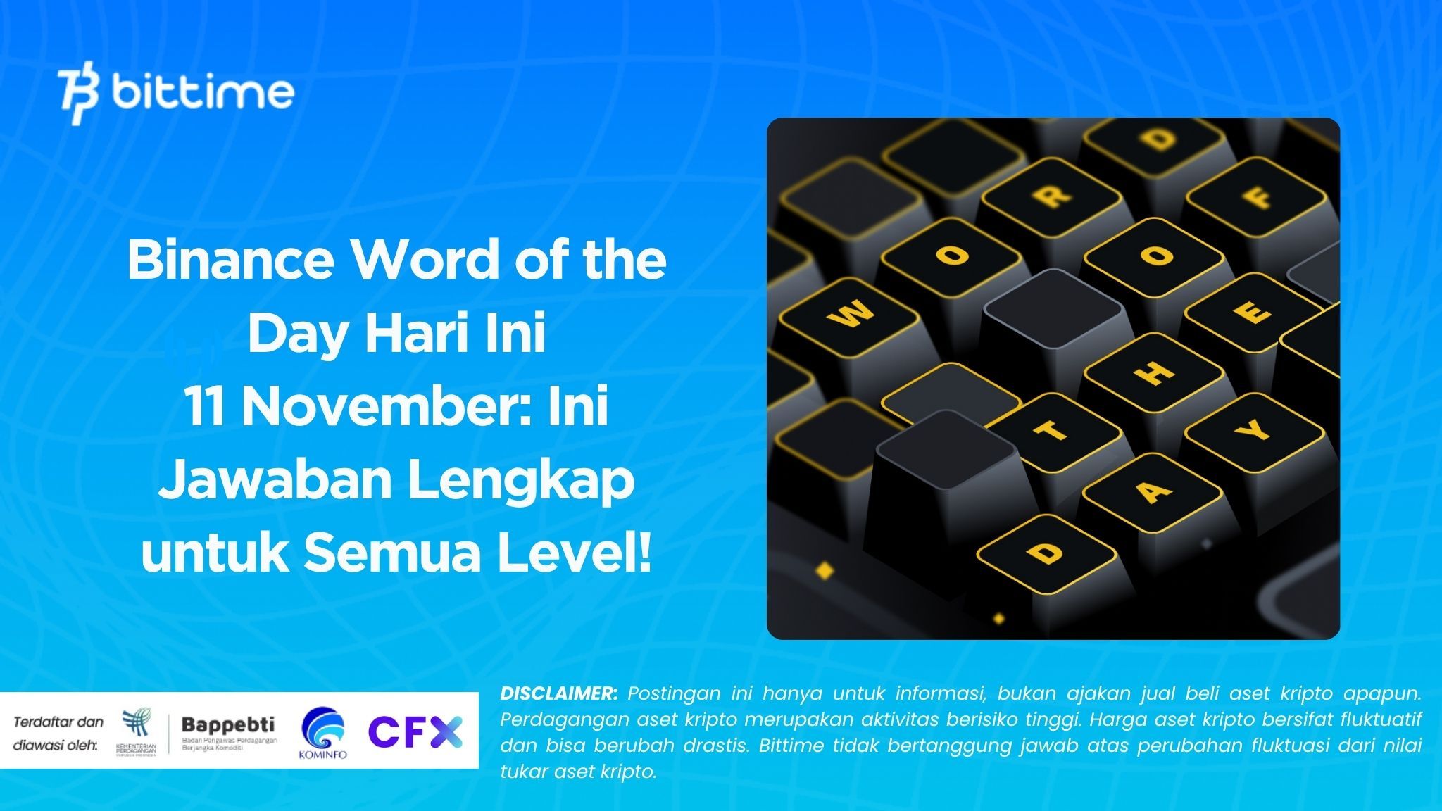 Binance Word of the Day Hari Ini 11 November: Ini Jawaban Lengkap untuk Semua Level!