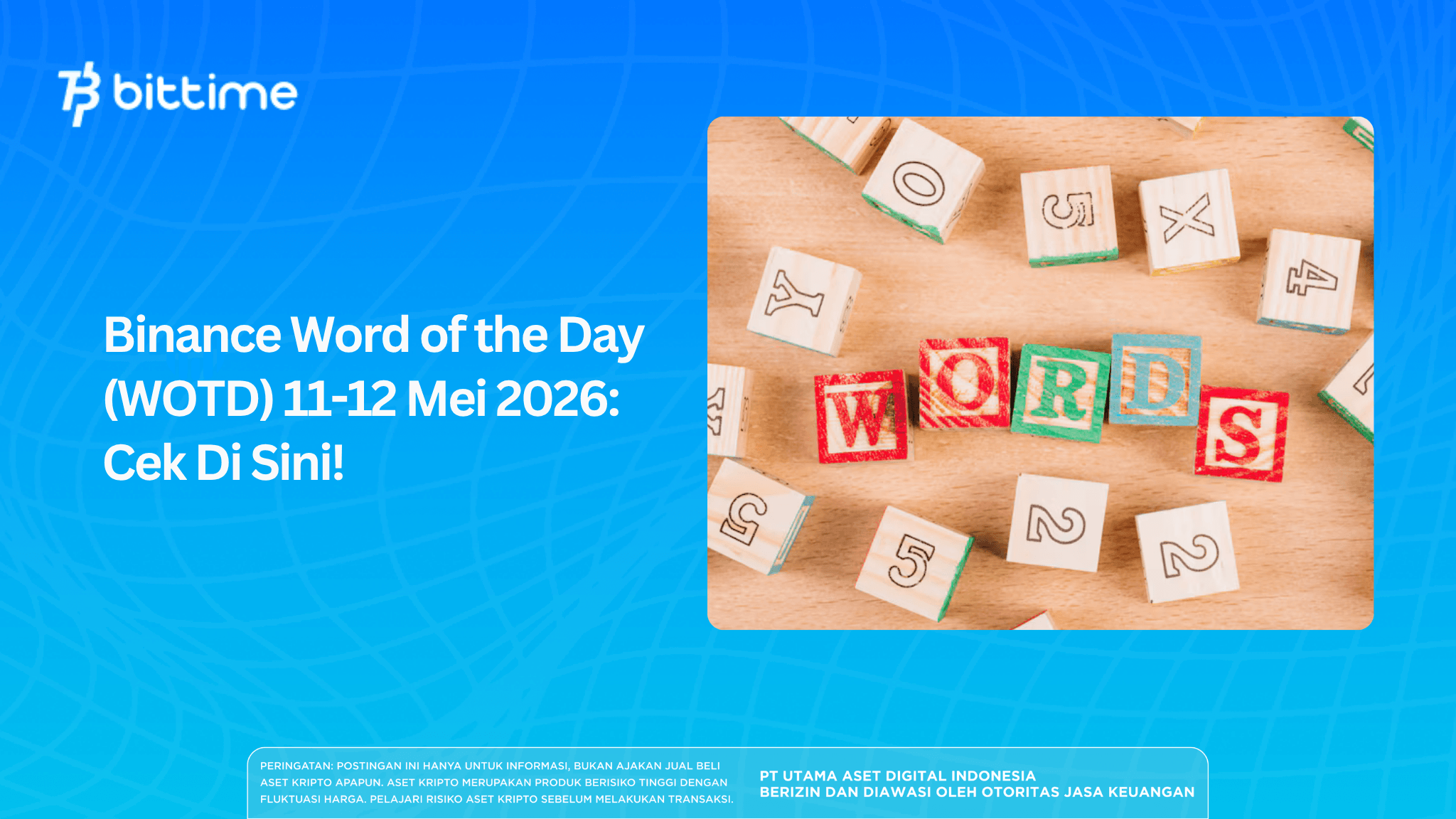 Binance Word of the Day (WOTD) 11-12 Mei 2026: Cek Di Sini!