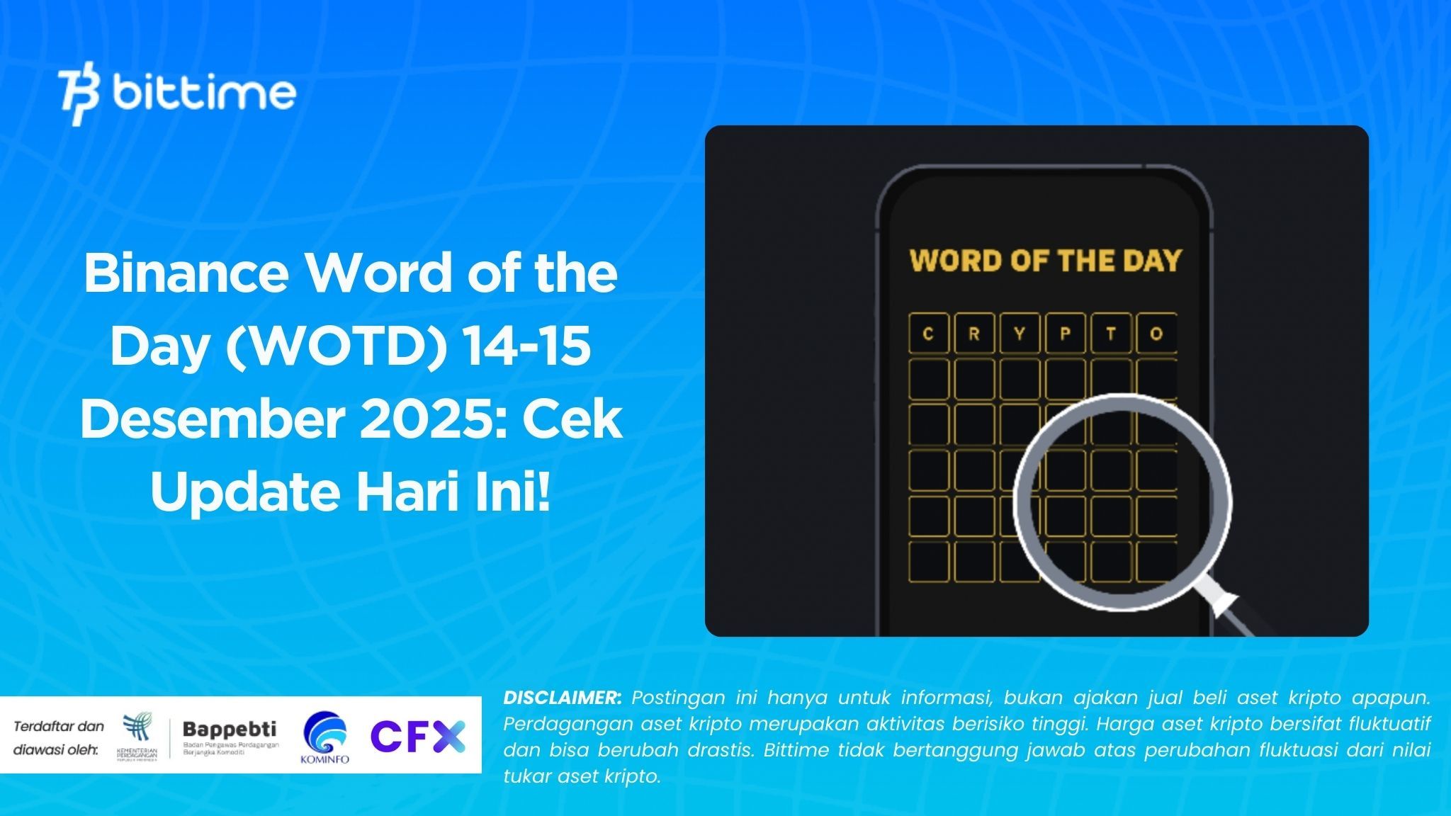 Binance Word of the Day (WOTD) 14-15 Desember 2025: Cek Update Hari Ini!