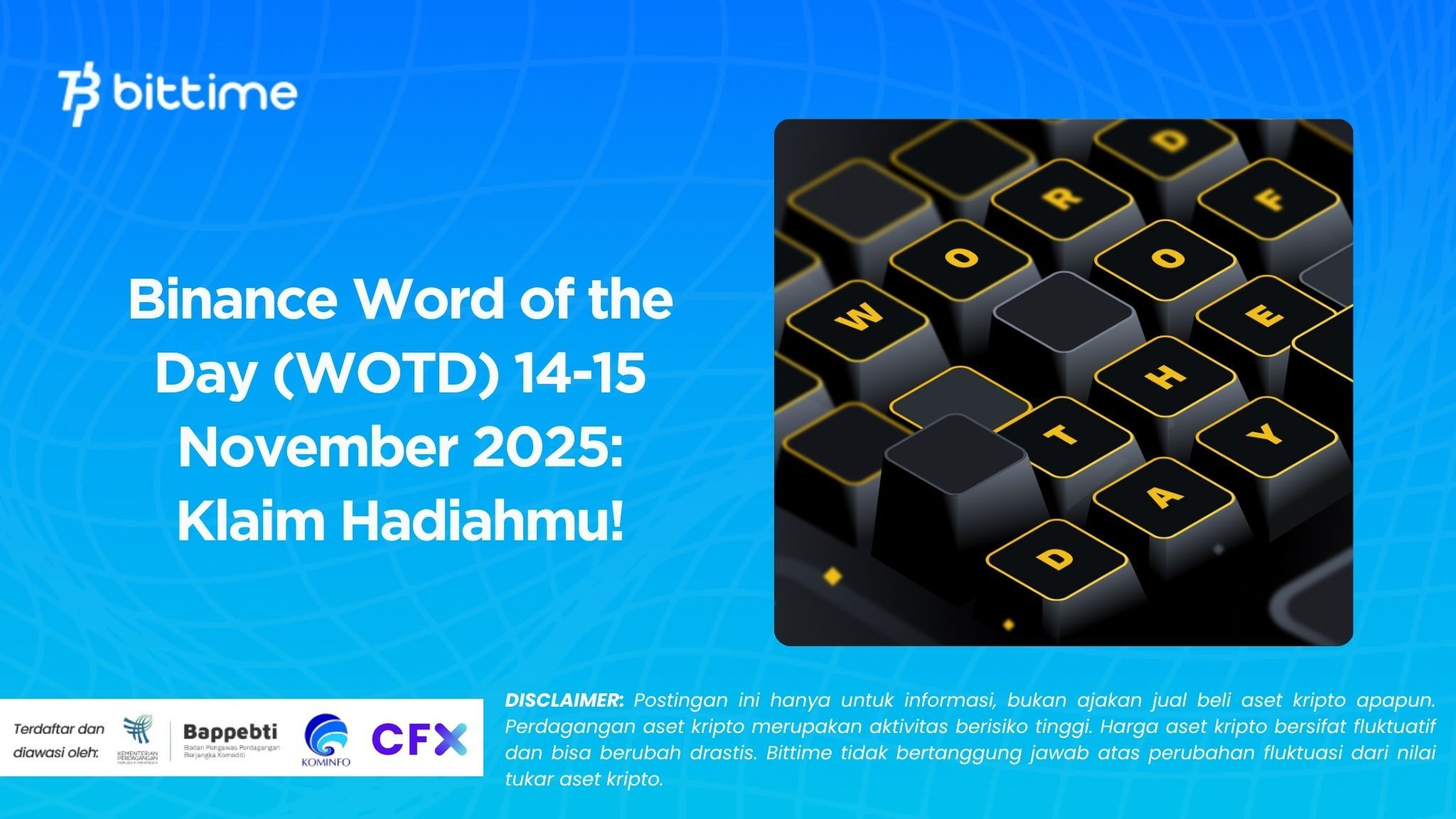 Binance Word of the Day (WOTD) 14-15 November 2025: Klaim Hadiahmu