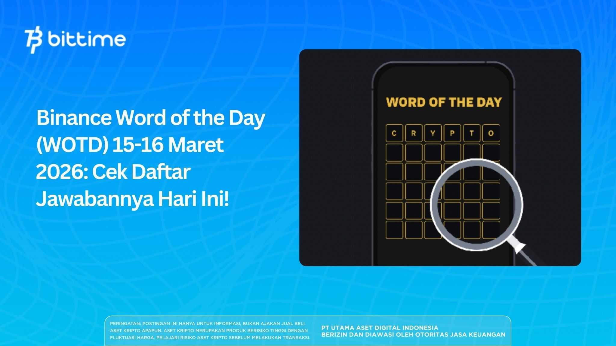 Binance Word of the Day (WOTD) 15-16 Maret 2026: Cek Daftar Jawabannya Hari Ini!