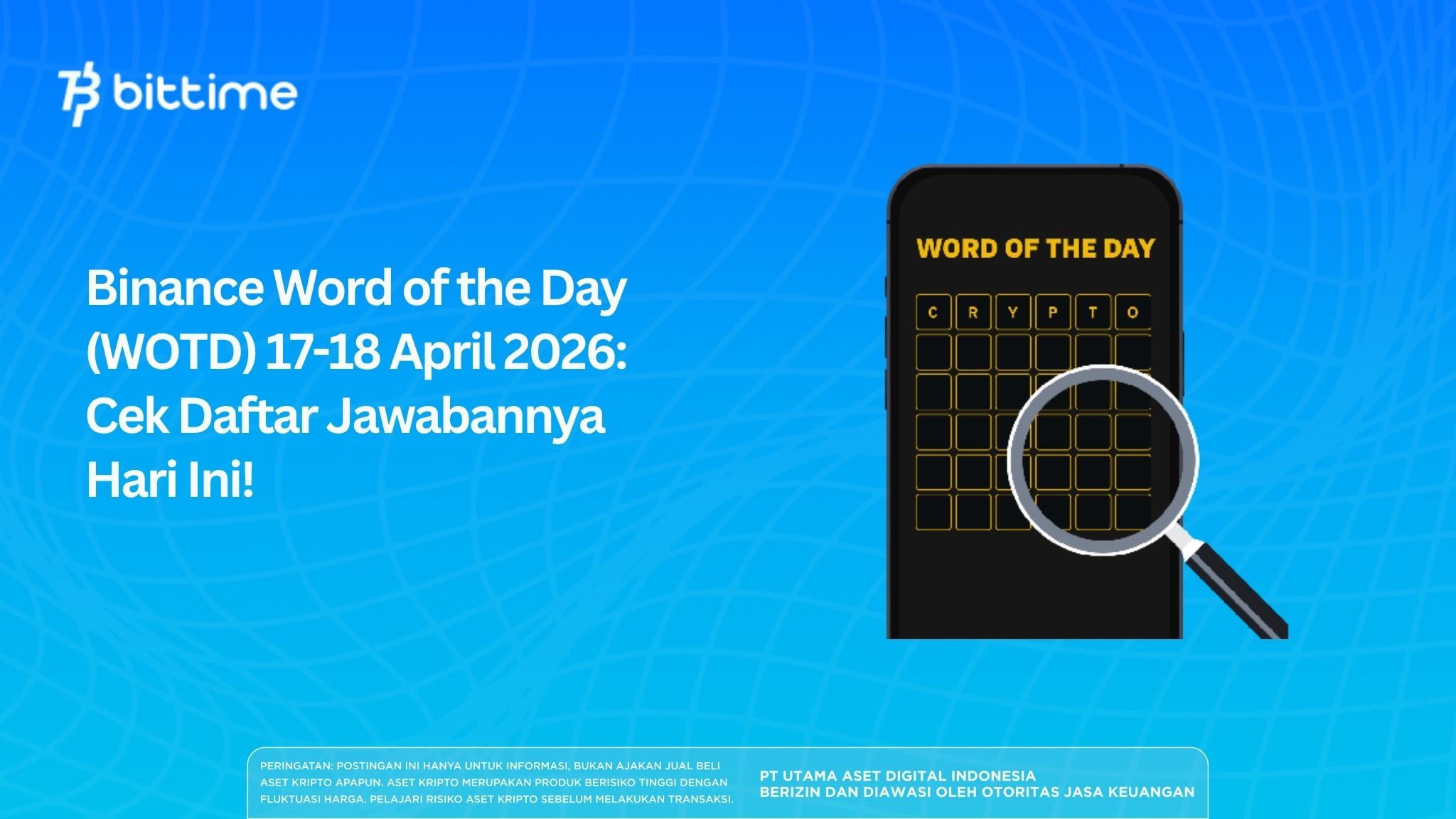 Binance Word of the Day (WOTD) 17-18 April 2026: Cek Daftar Jawabannya Hari Ini!