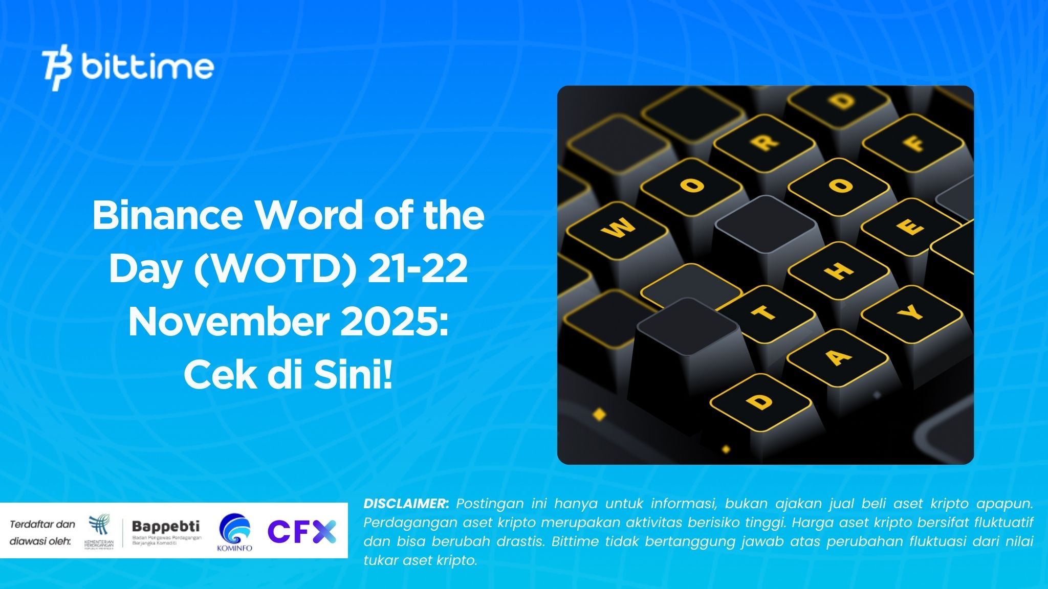 Binance Word of the Day (WOTD) 21-22 November 2025: Cek di Sini!
