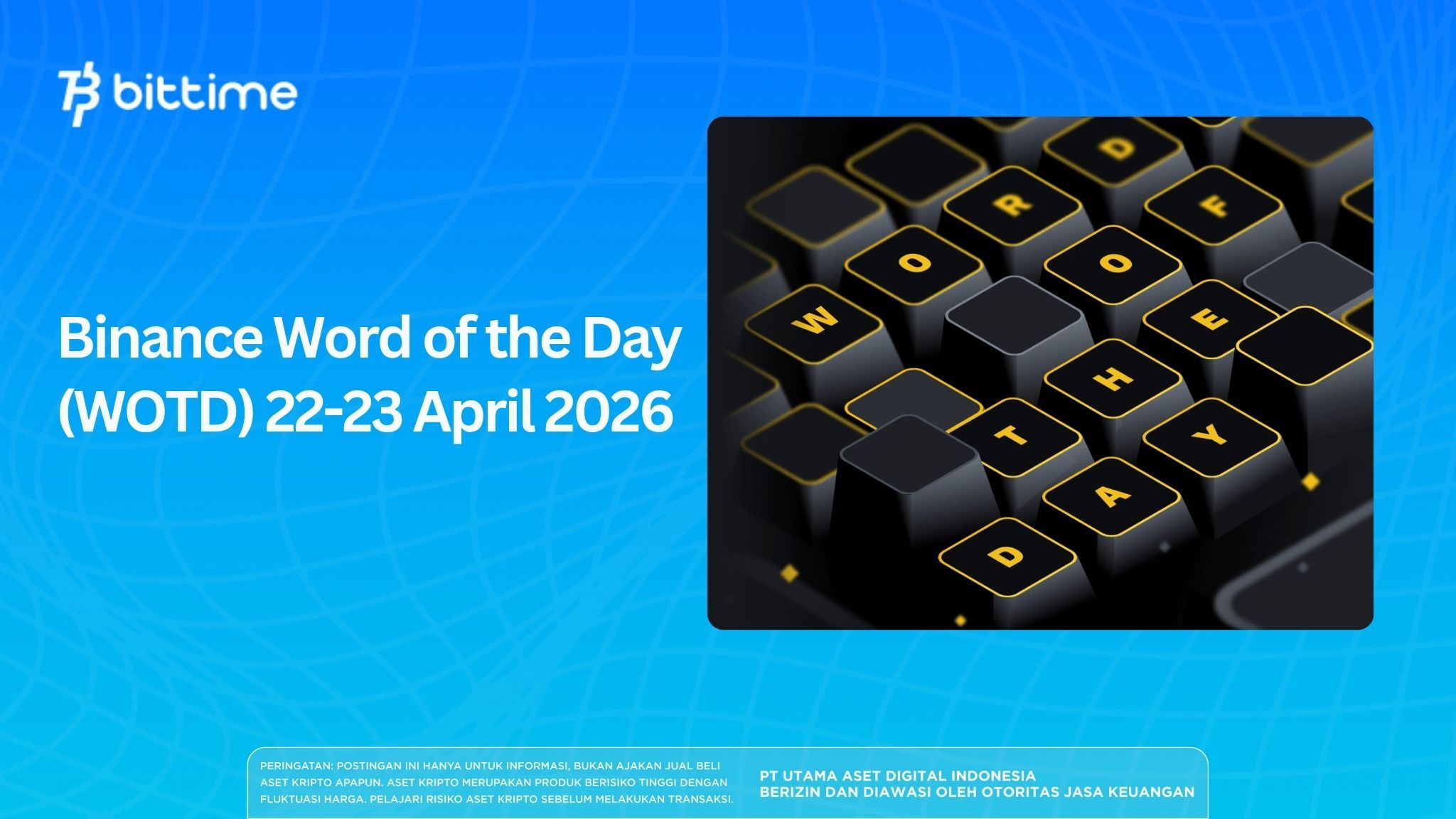 Binance Word of the Day (WOTD) April 22–23, 2026