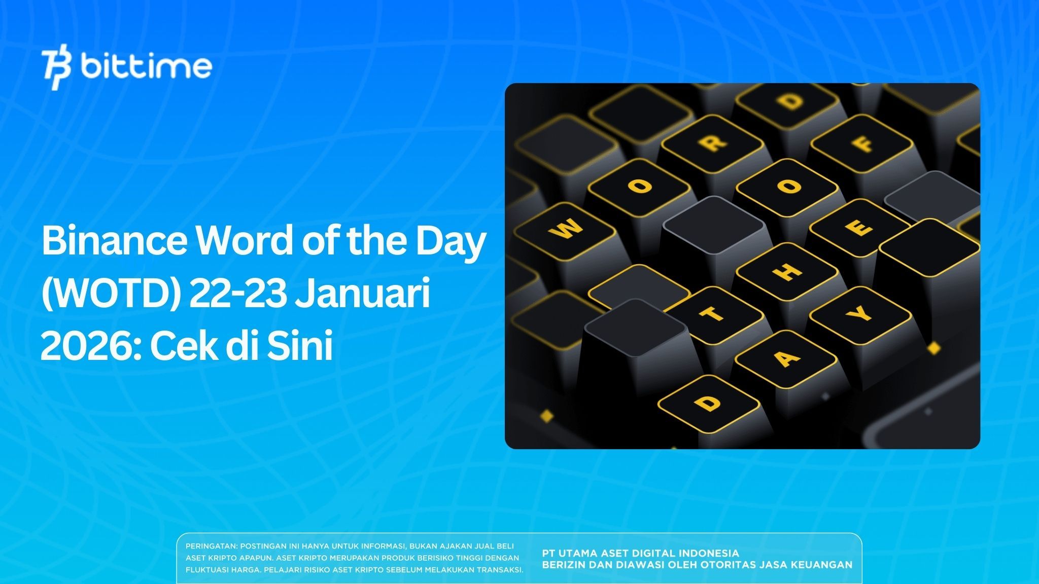 Binance Word of the Day (WOTD) 22-23 Januari 2026: Cek di Sini