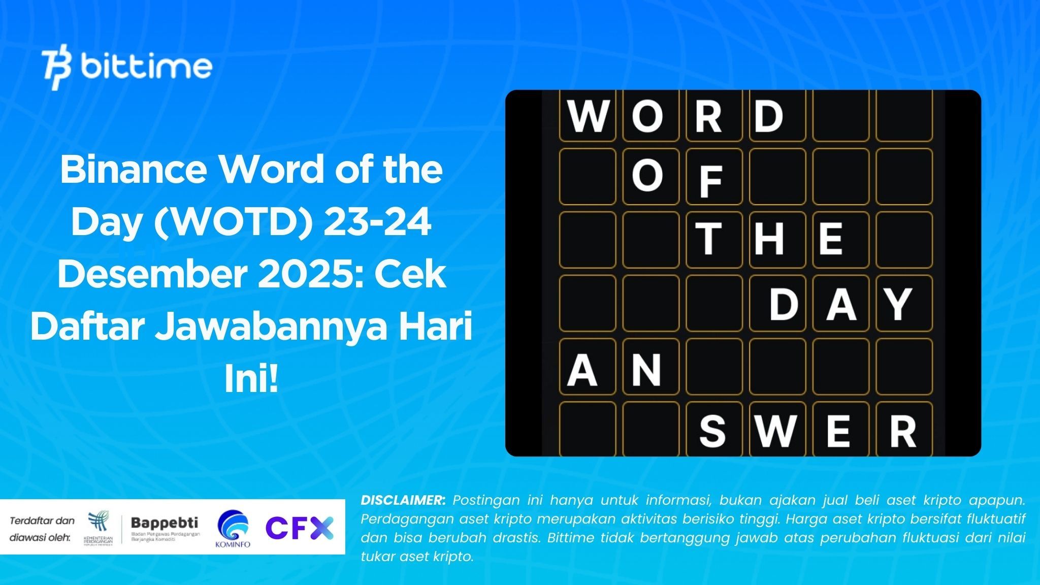 Binance Word of the Day (WOTD) 23-24 Desember 2025: Cek Daftar Jawabannya Hari Ini!