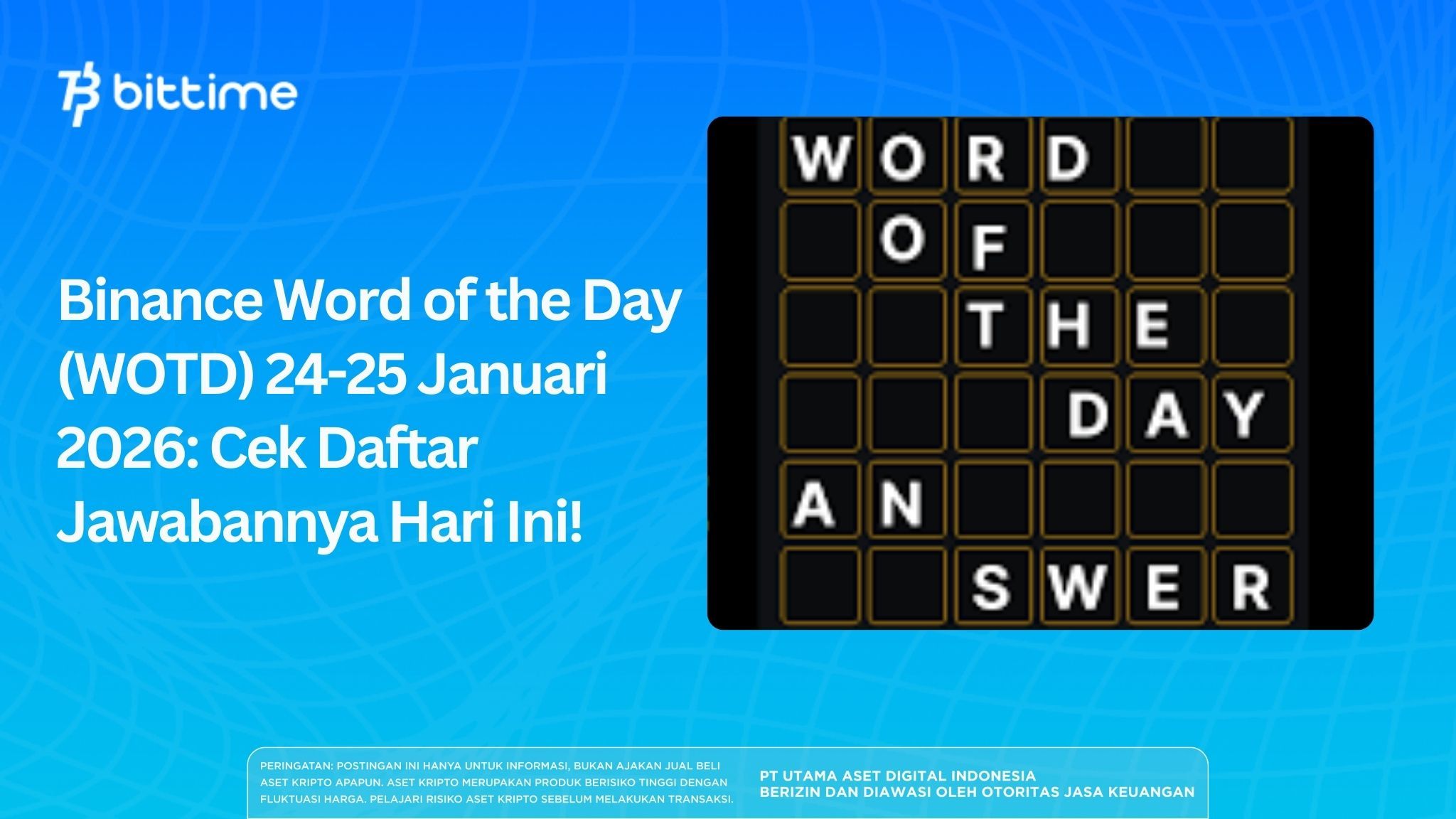 Binance Word of the Day (WOTD) 24-25 Januari 2026: Cek Daftar Jawabannya Hari Ini!