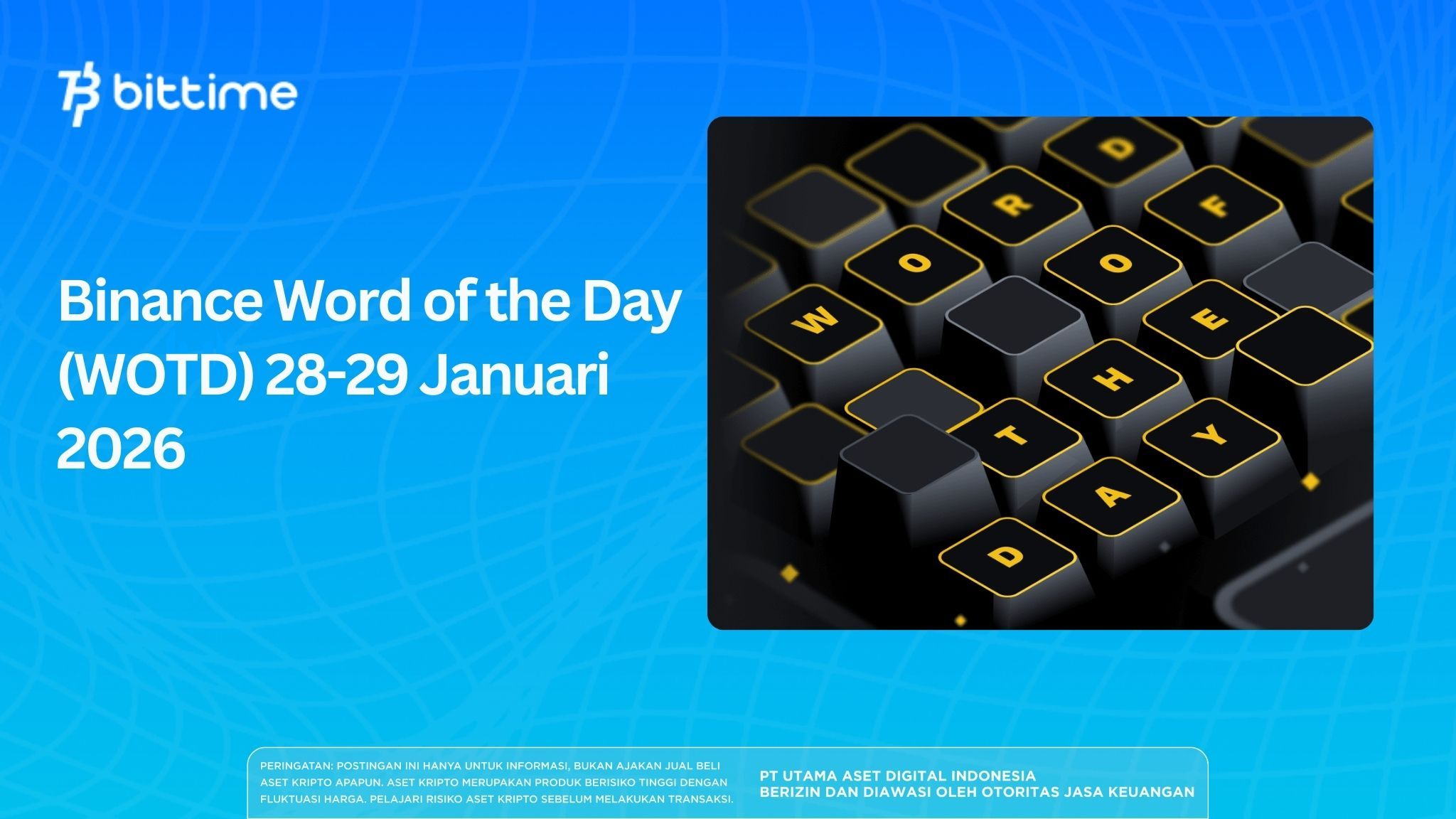 Binance Word of the Day (WOTD) 28-29 Januari 2026