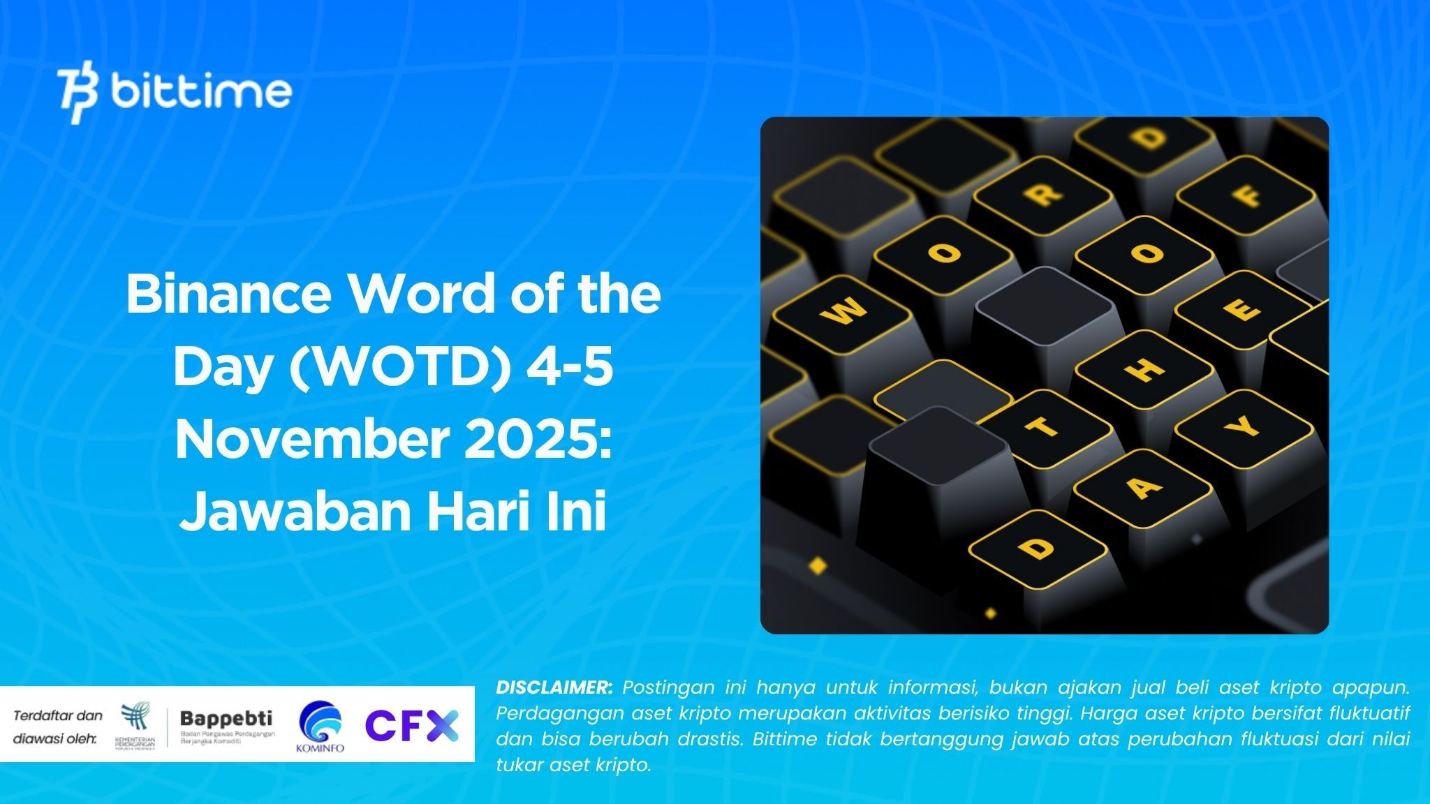 Binance Word of the Day (WOTD) 4-5 November 2025: Jawaban Hari Ini