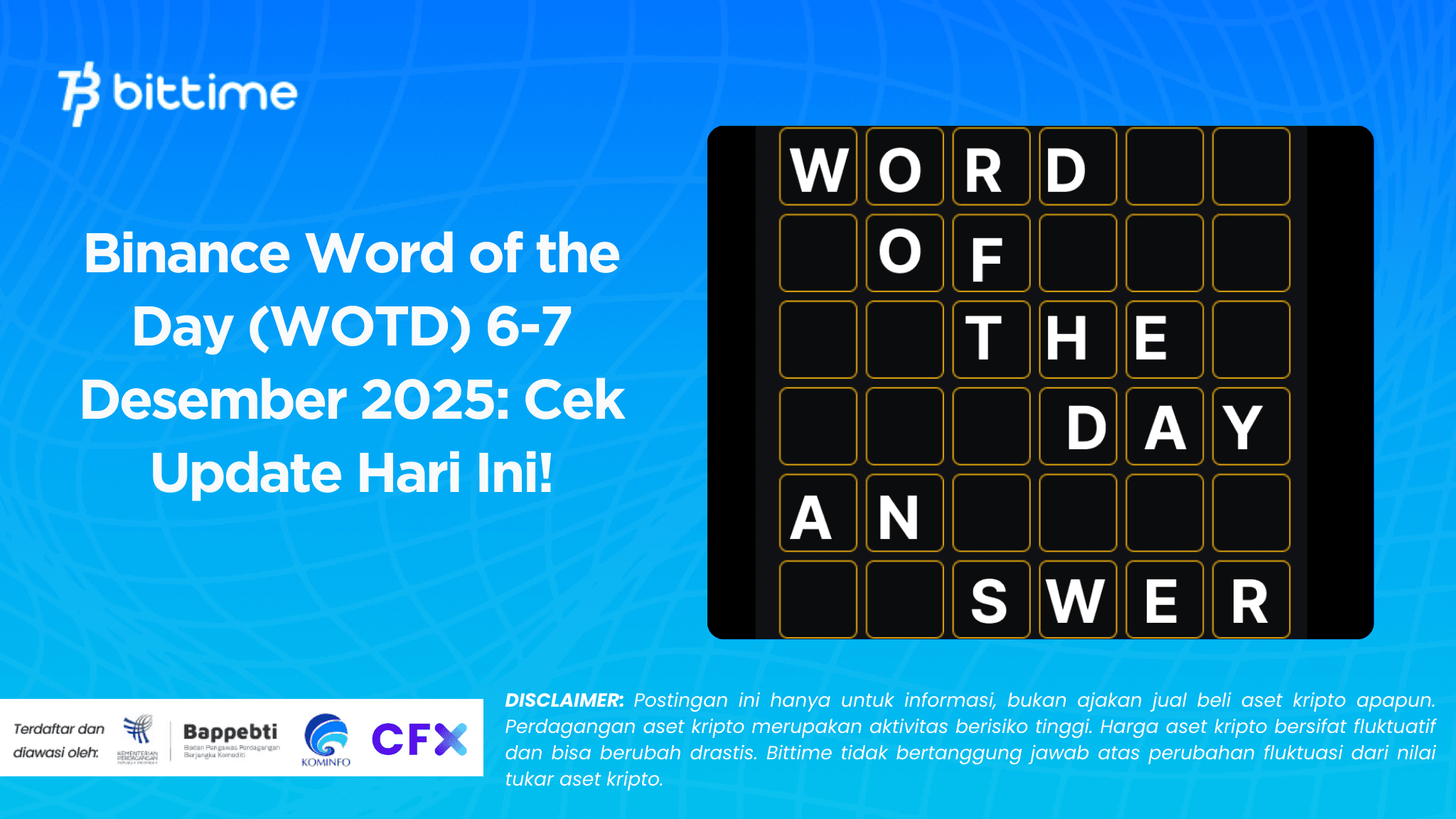 Binance Word of the Day (WOTD) December 6-7, 2025: Check Today's Update!