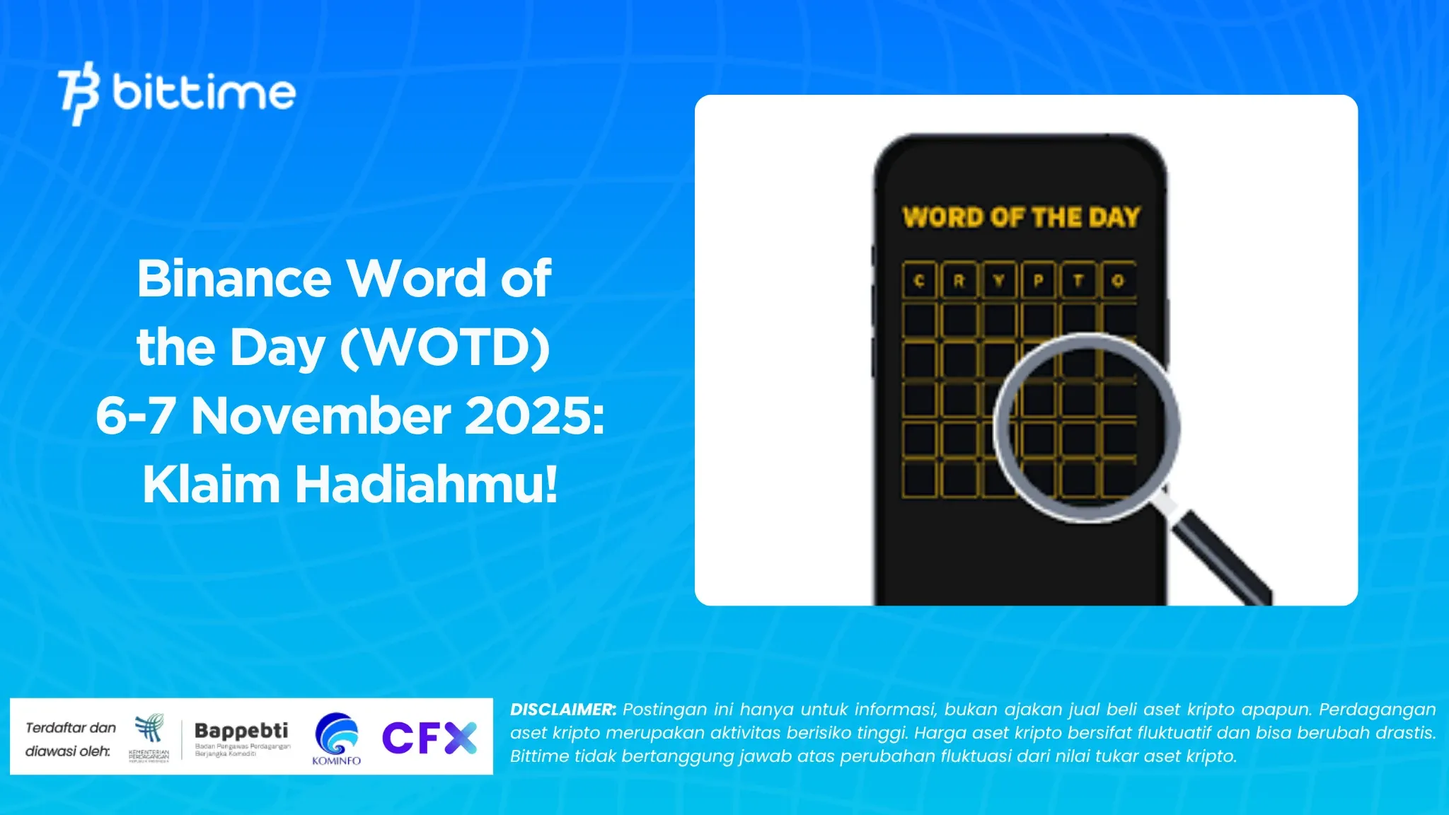 Binance Word of the Day (WOTD) 6-7 November 2025: Klaim Hadiahmu!