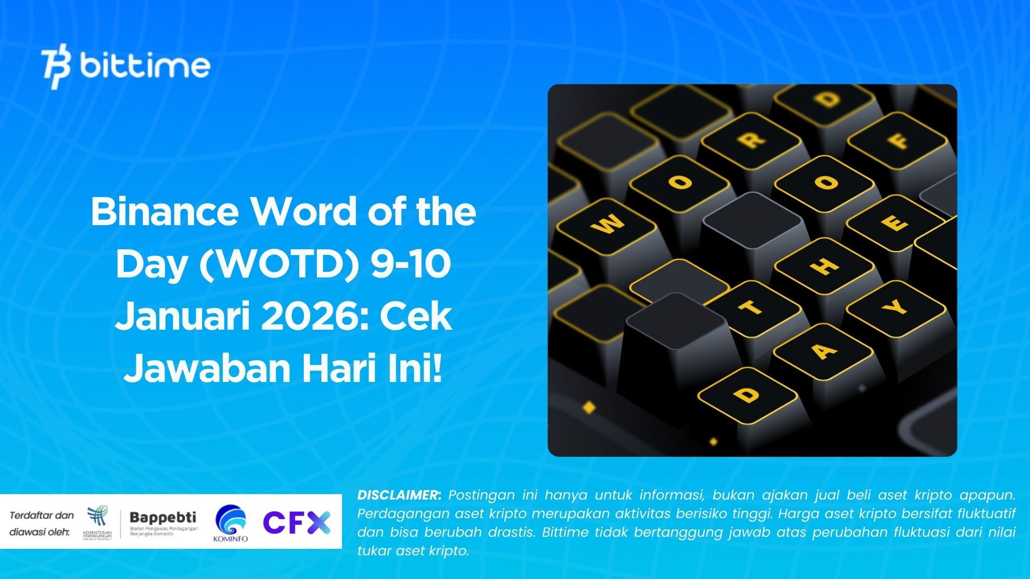 Binance Word of the Day (WOTD) 9-10 Januari 2026: Cek Jawaban Hari Ini!