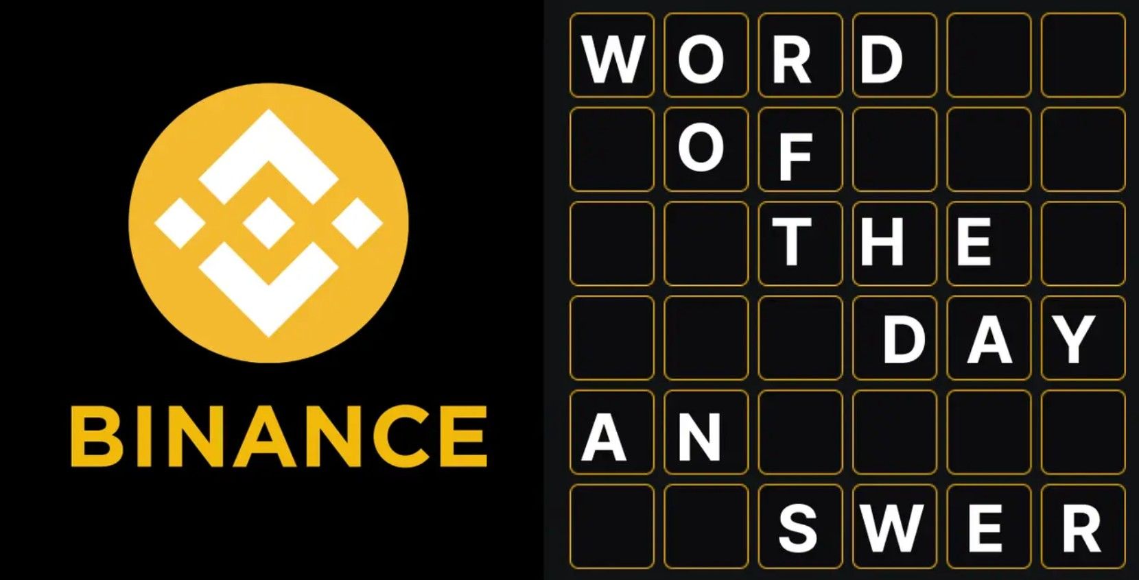 Binance Word of the Day (WOTD).