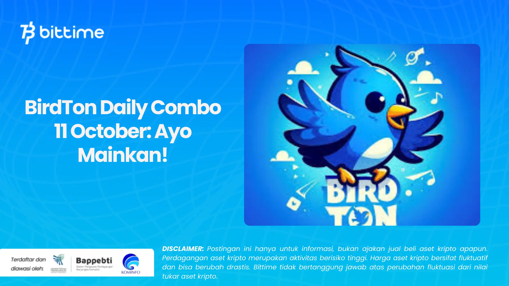 BirdTon Daily Combo 11 October: Ayo Mainkan!