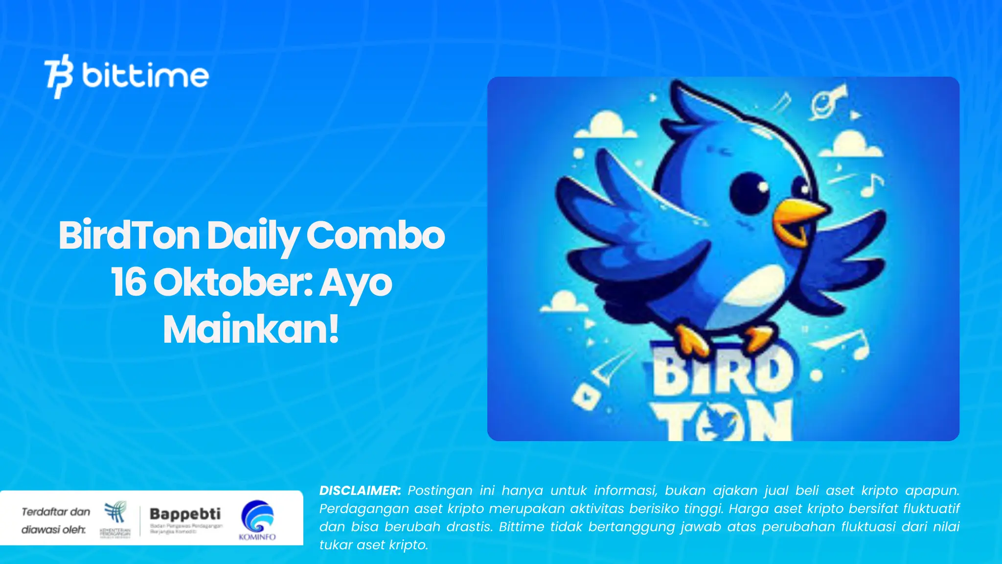 BirdTon Daily Combo 16 Oktober: Ayo Mainkan!