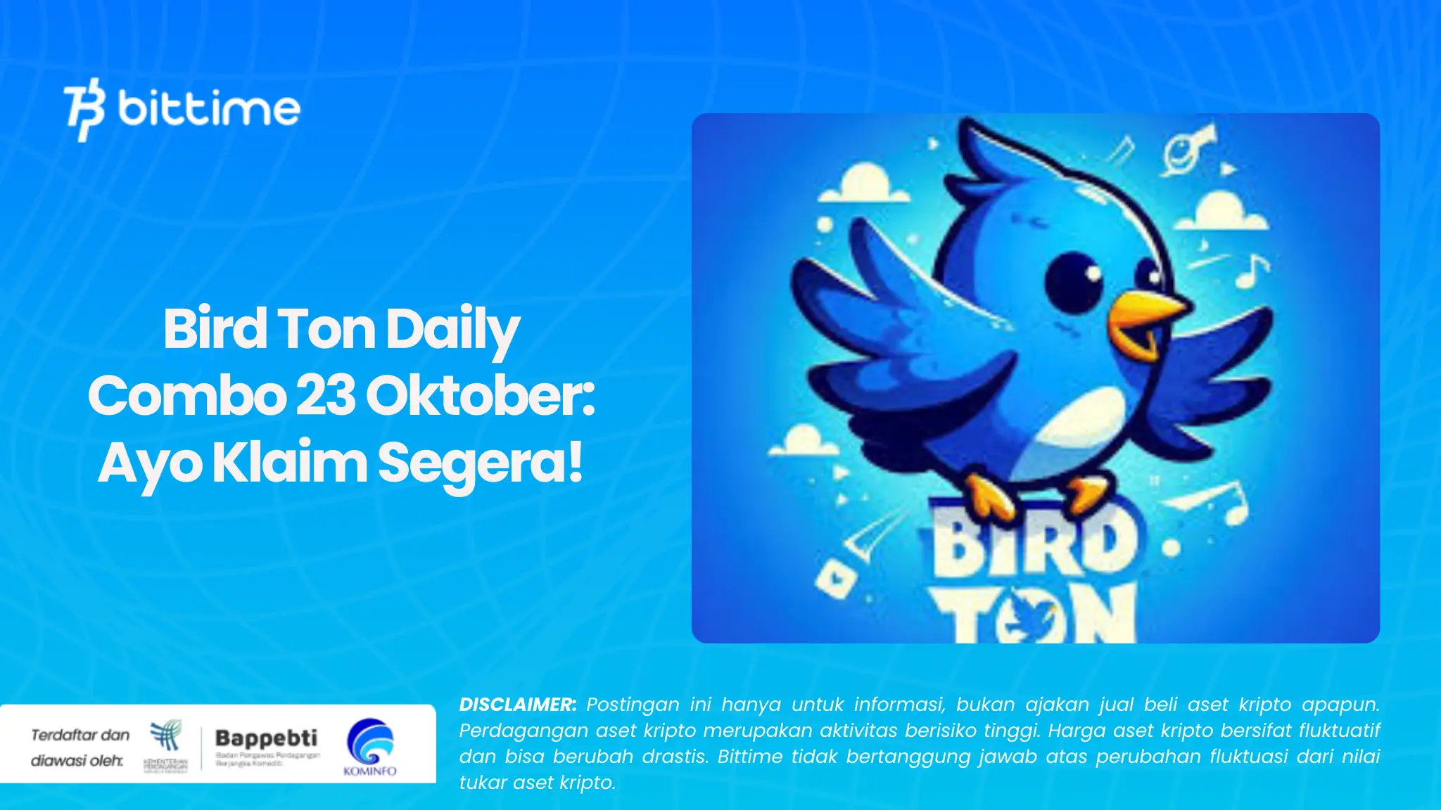 Bird Ton Daily Combo 23 Oktober: Ayo Klaim Segera!