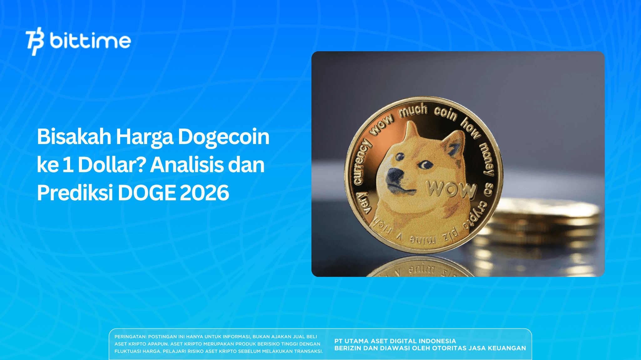 Bisakah Harga Dogecoin Naik ke 1 Dollar? Analisis dan Prediksi DOGE 2026