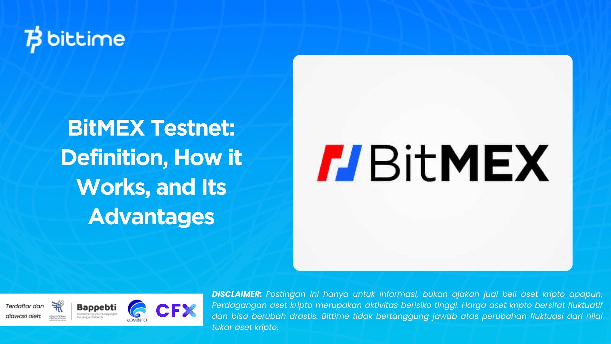 BitMEX Testnet Definition, How it Works, and Its Advantages.png