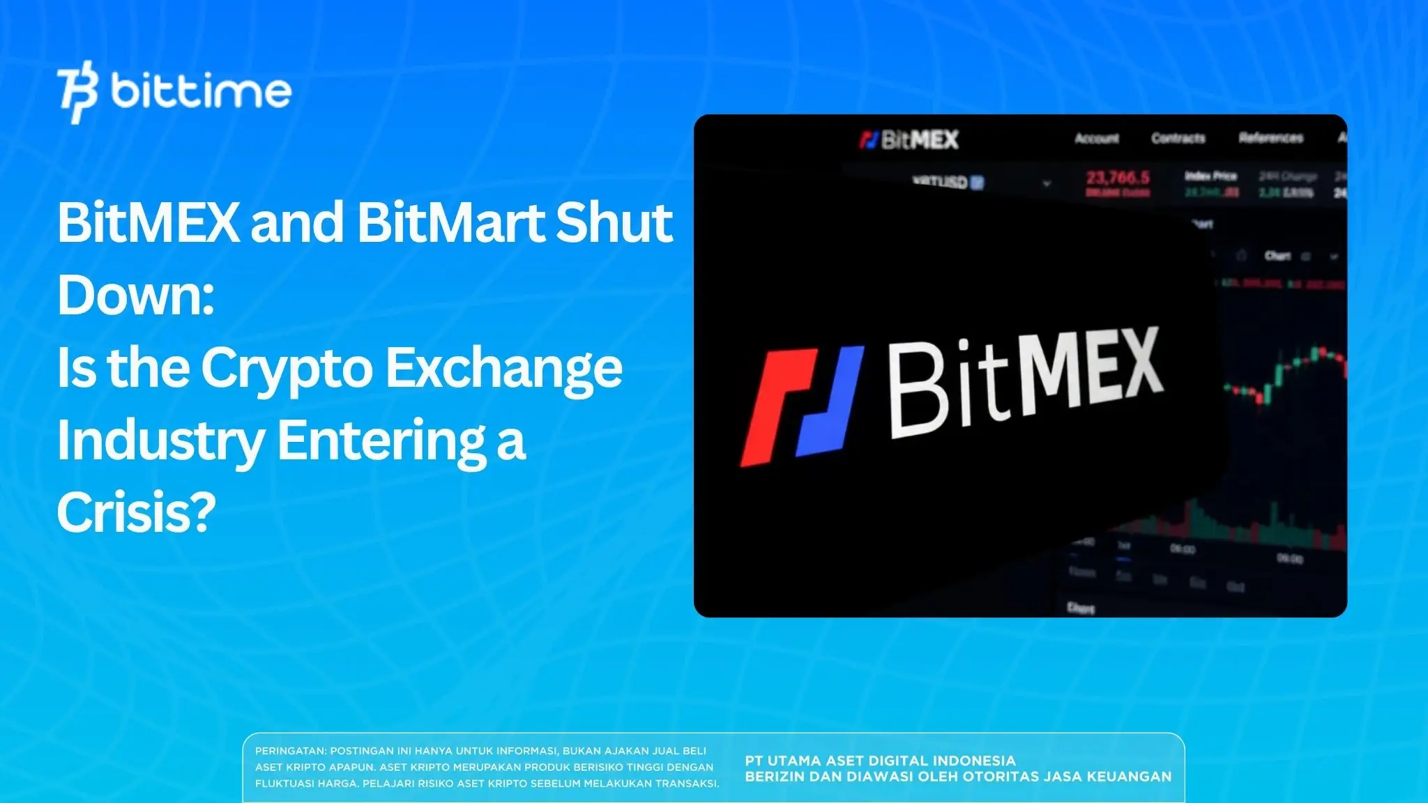 BitMEX and BitMart Shut Down: Is the Crypto Exchange Industry Entering a Crisis?