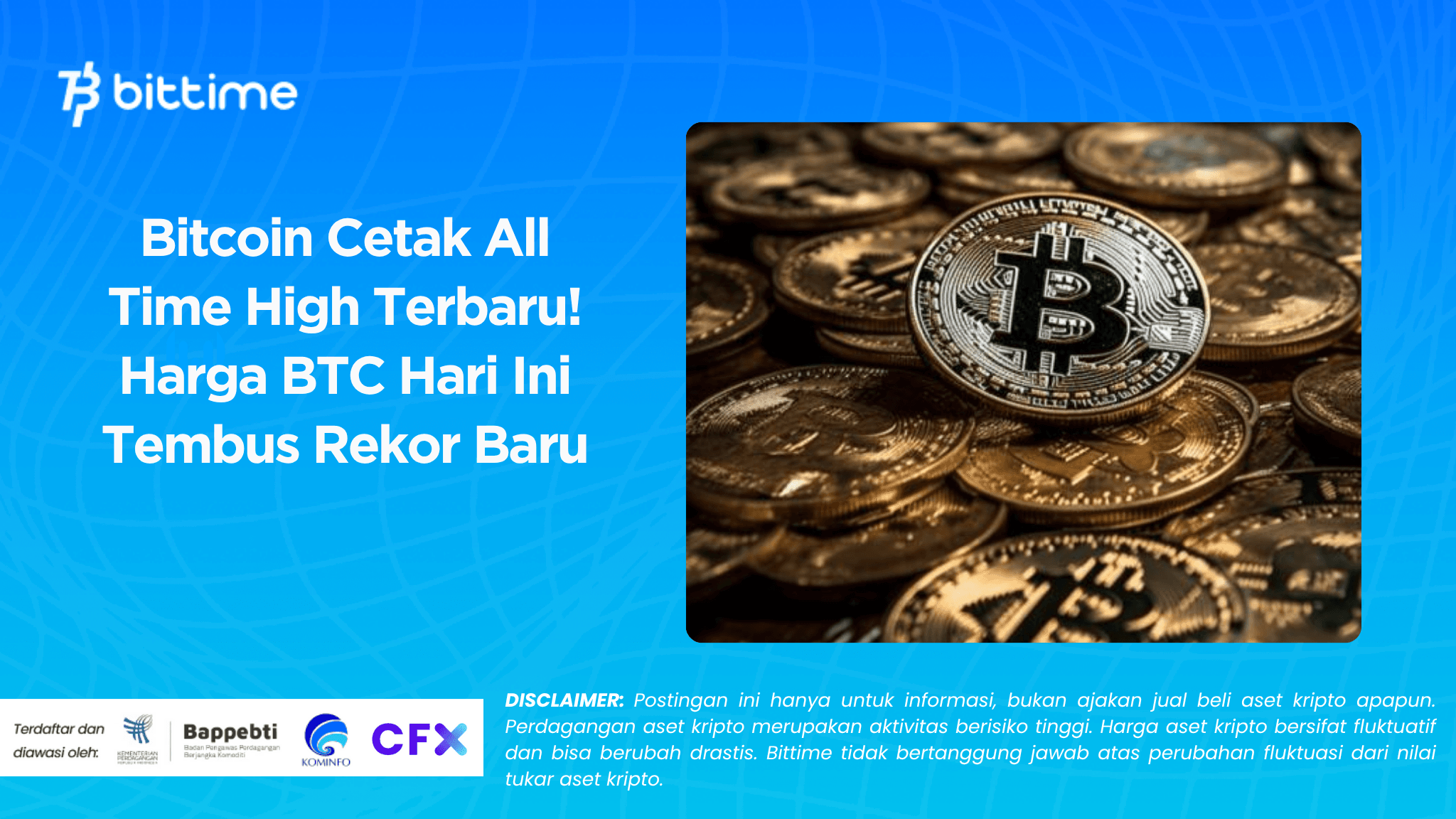 Bitcoin Cetak All Time High Terbaru! Harga BTC Hari Ini Tembus Rekor Baru.png