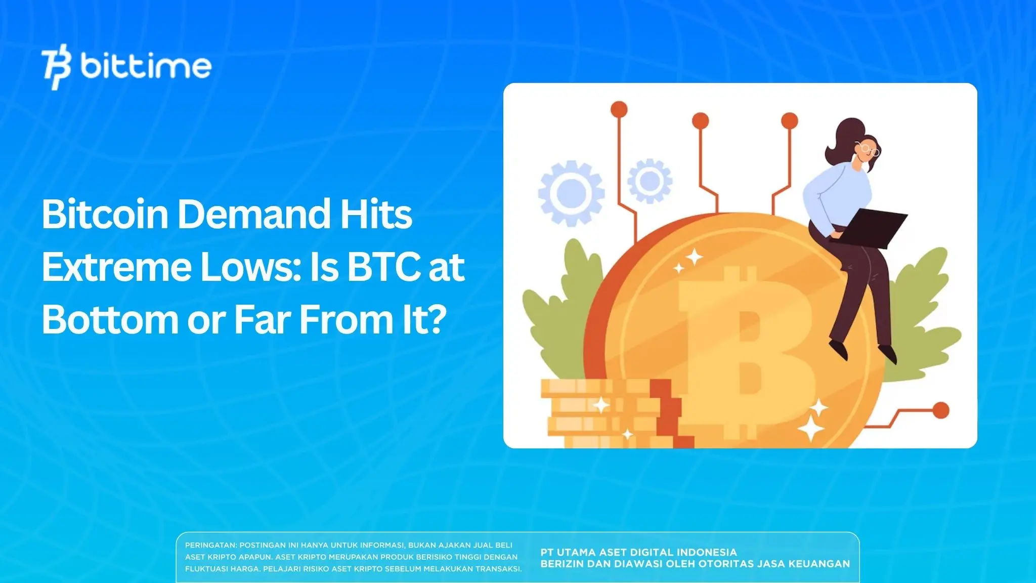Bitcoin Demand Hits Extreme Lows: Is BTC at Bottom or Far From It?