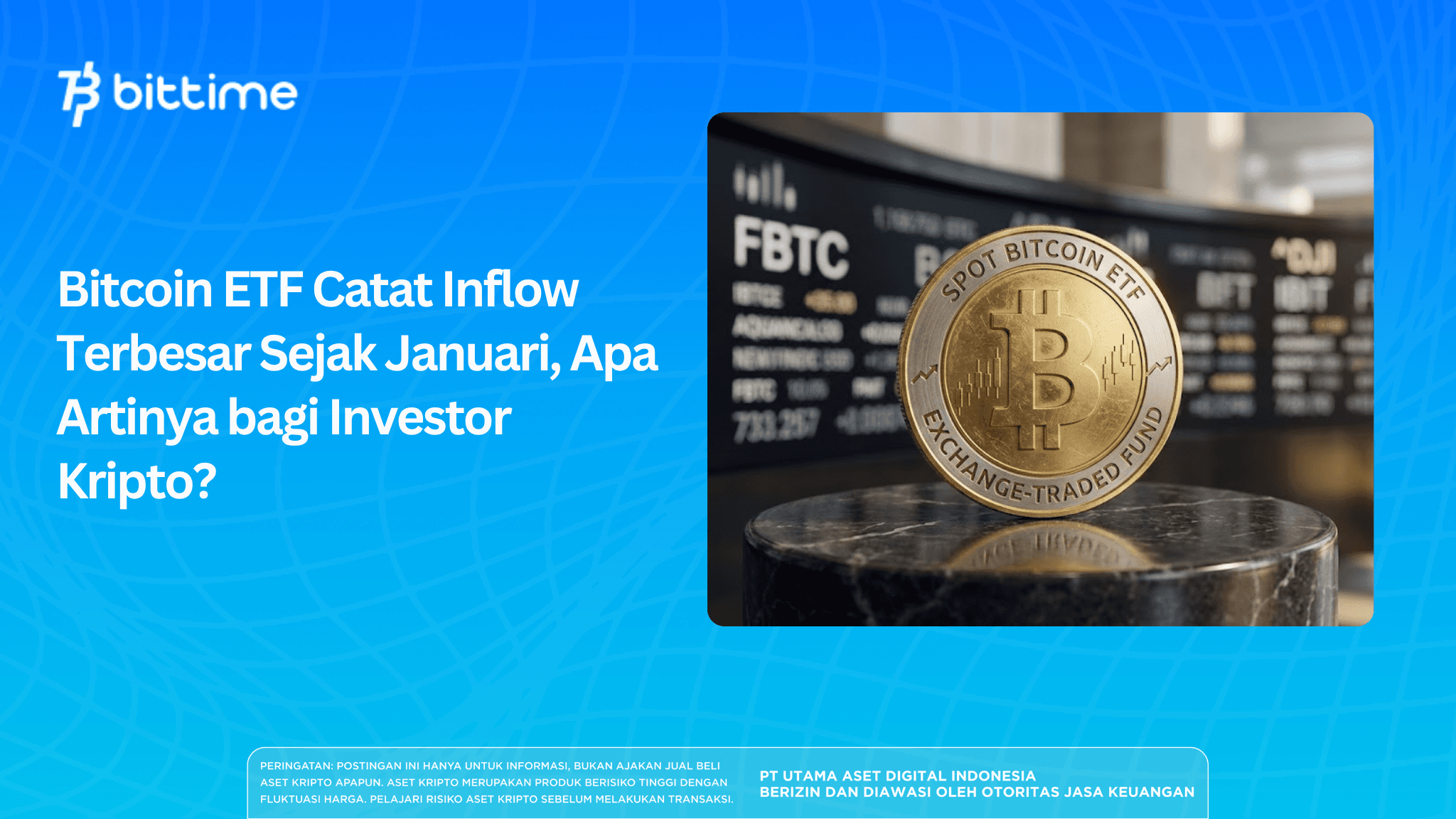 Bitcoin ETF Records Largest Inflow Since January, What Does It Mean for Crypto Investors?